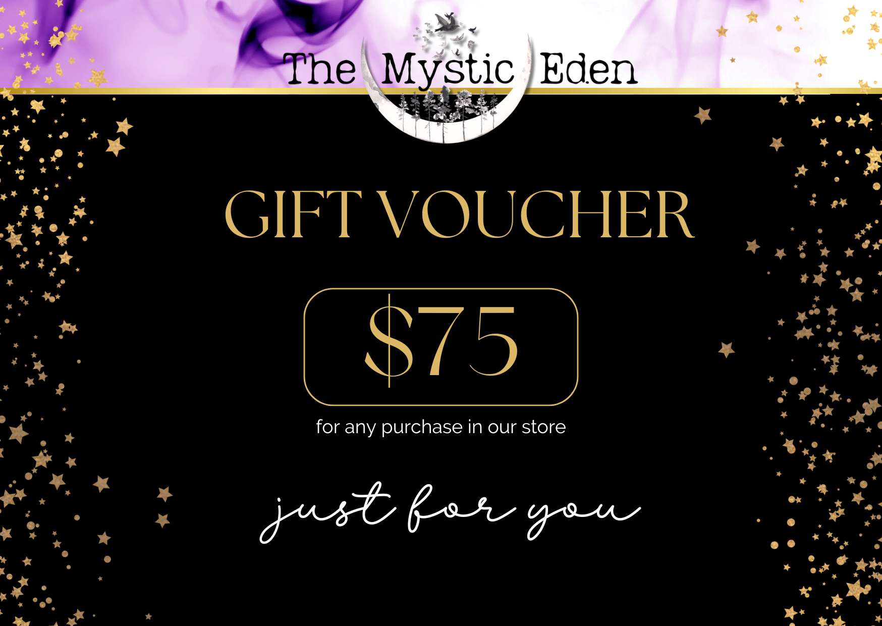 Gift Card $75.00 The Mystic Eden Electronic Gift Card The Mystic Eden