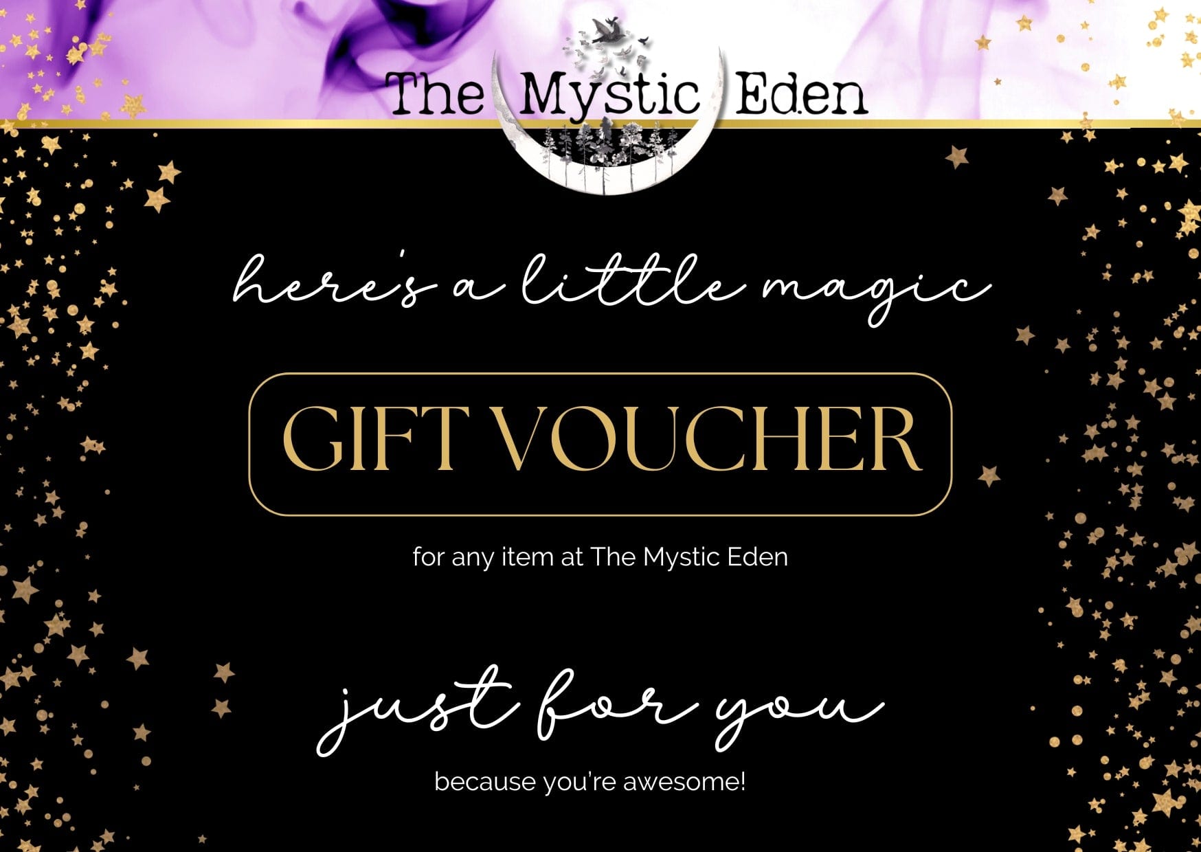 Gift Card The Mystic Eden Electronic Gift Card The Mystic Eden