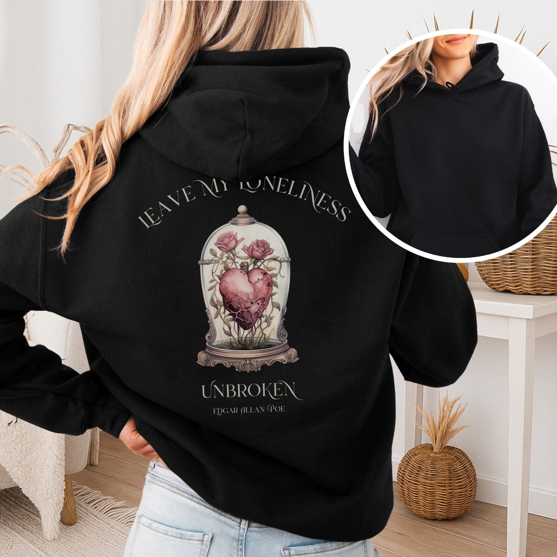 Hoodie Black / S Leave My Loneliness Unbroken Hoodie β Poe Gothic Romance Tee The Mystic Eden