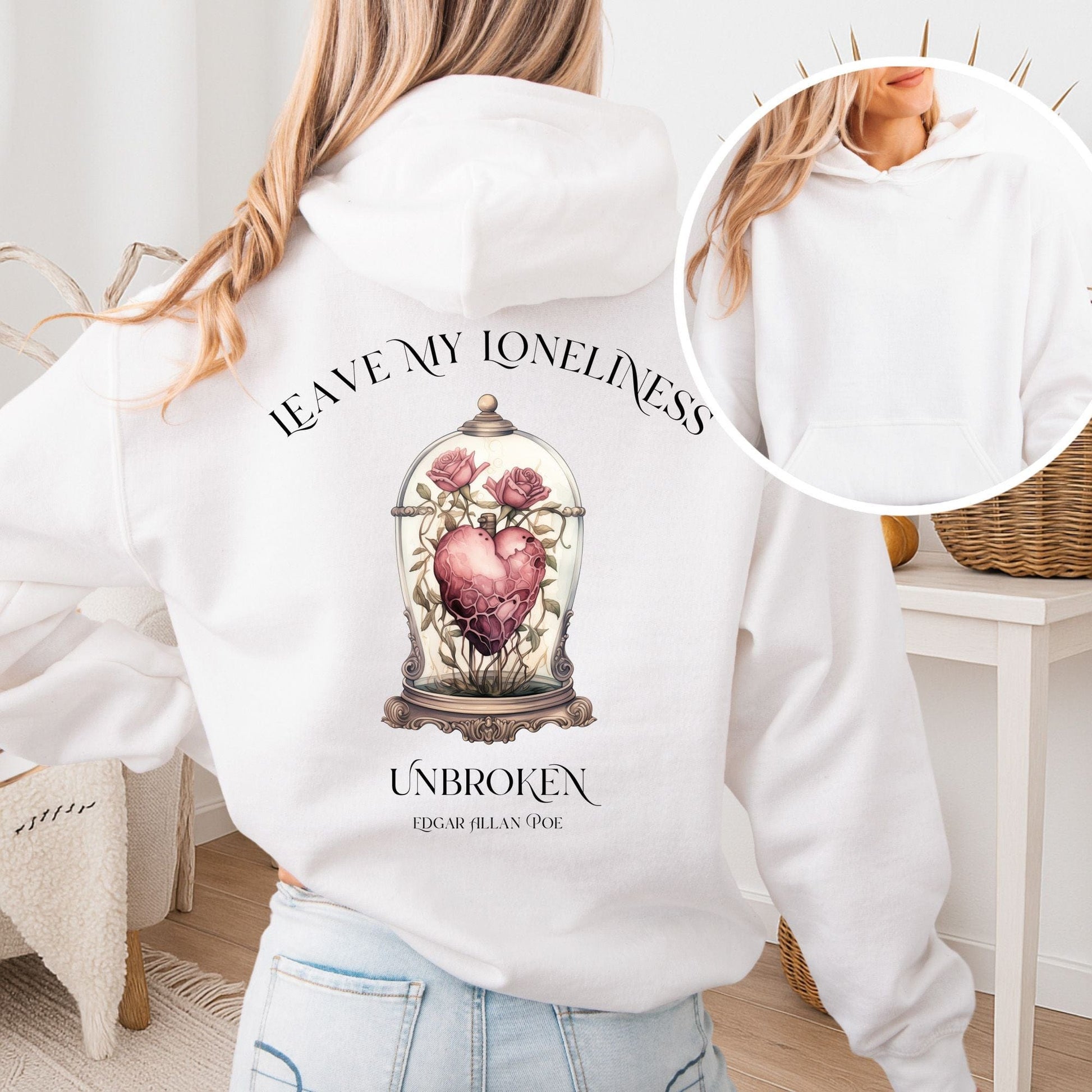 Hoodie White / S Leave My Loneliness Unbroken Hoodie β Poe Gothic Romance Tee The Mystic Eden
