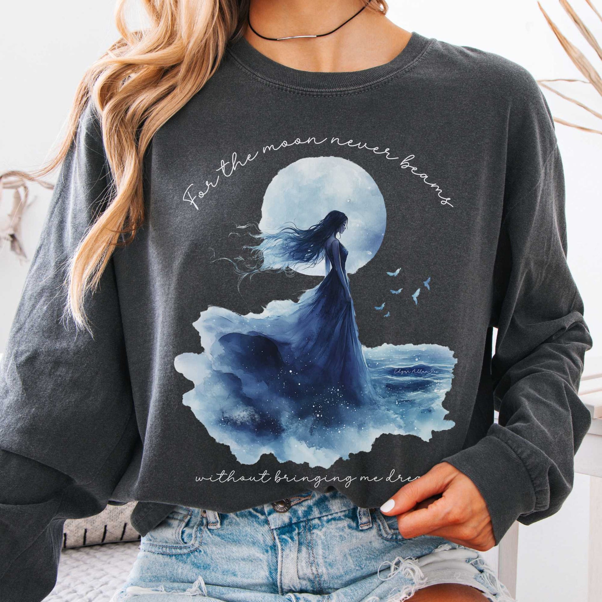 Long-sleeve Pepper / S For The Moon Never Beams Without Bringing Me Dreams Edgar Allan Poe Long Sleeve Shirt The Mystic Eden