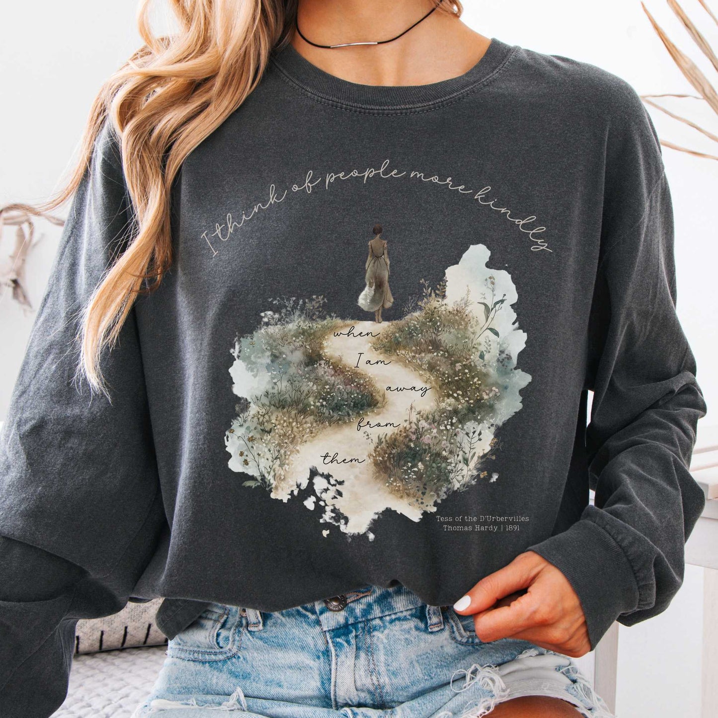 Long-sleeve Pepper / S I Think Of People More Kindly Tess of The d'Urbervilles Long Sleeve Shirt The Mystic Eden
