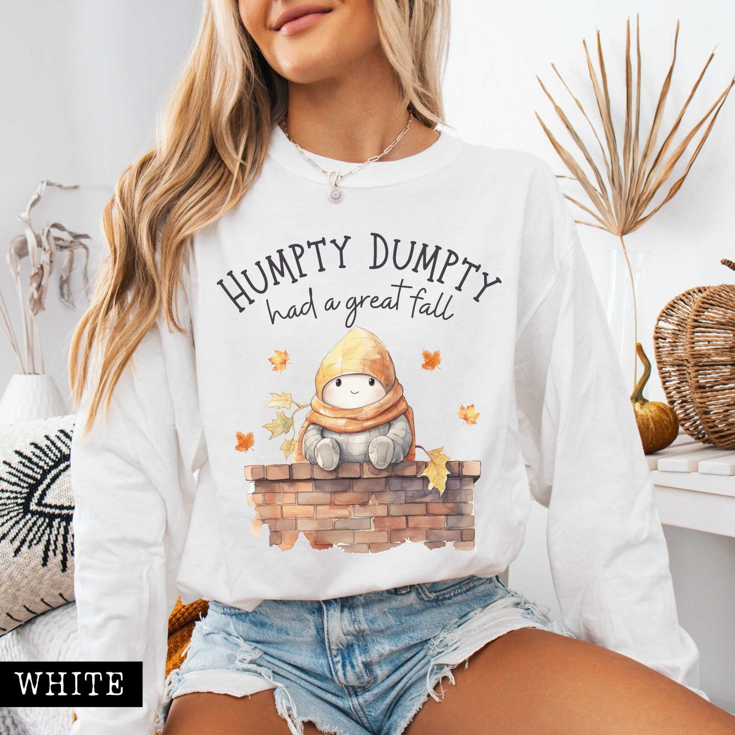 Long-sleeve White / S Humpty Dumpty Had a Great Fall Long Sleeved Tee The Mystic Eden