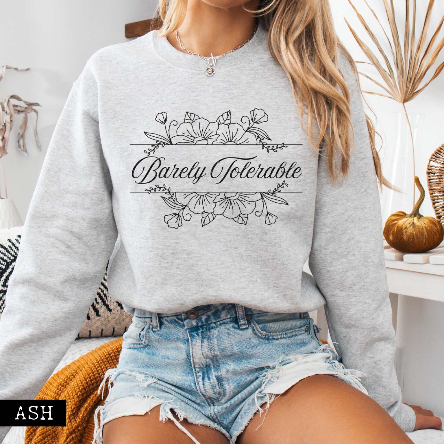Sweatshirt Ash / S Barely Tolerable Floral Jane Austen Bookish Sweatshirt The Mystic Eden