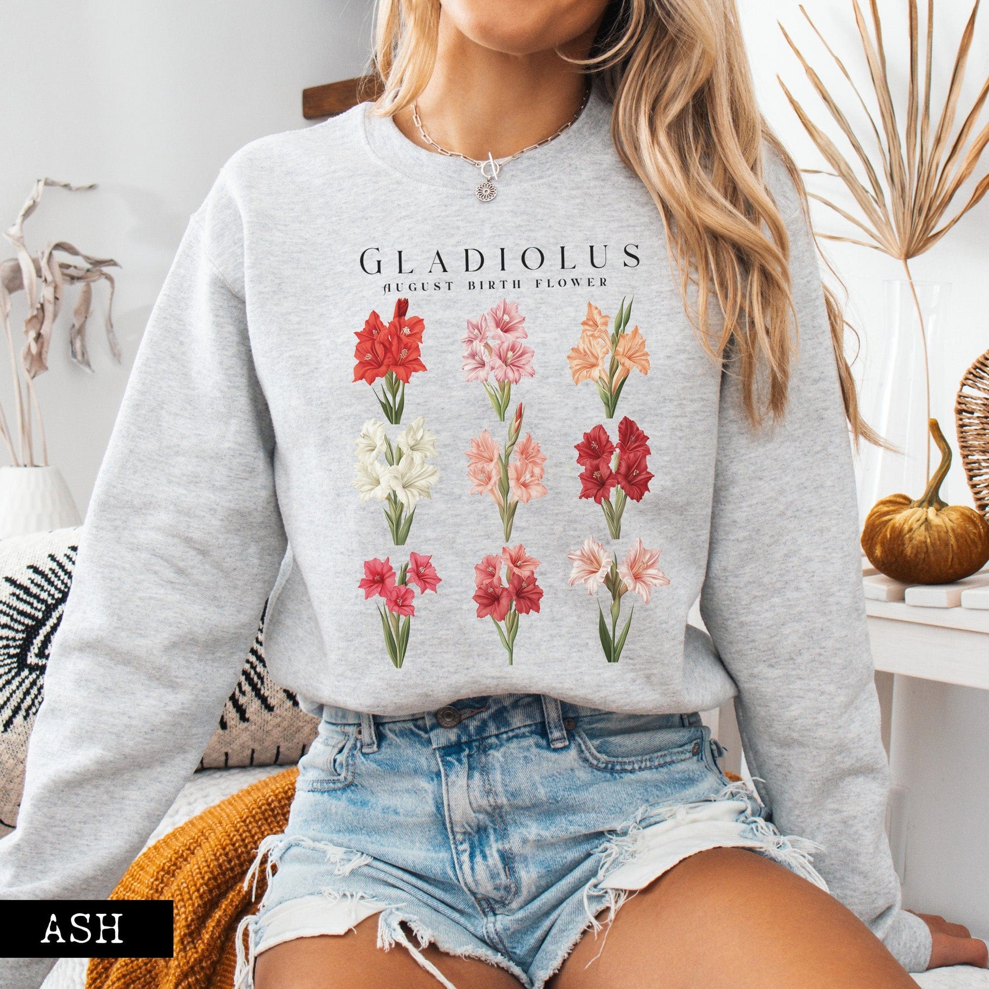 Sweatshirt Ash / S Gladiolus August Birth Month Flower Sweatshirt The Mystic Eden