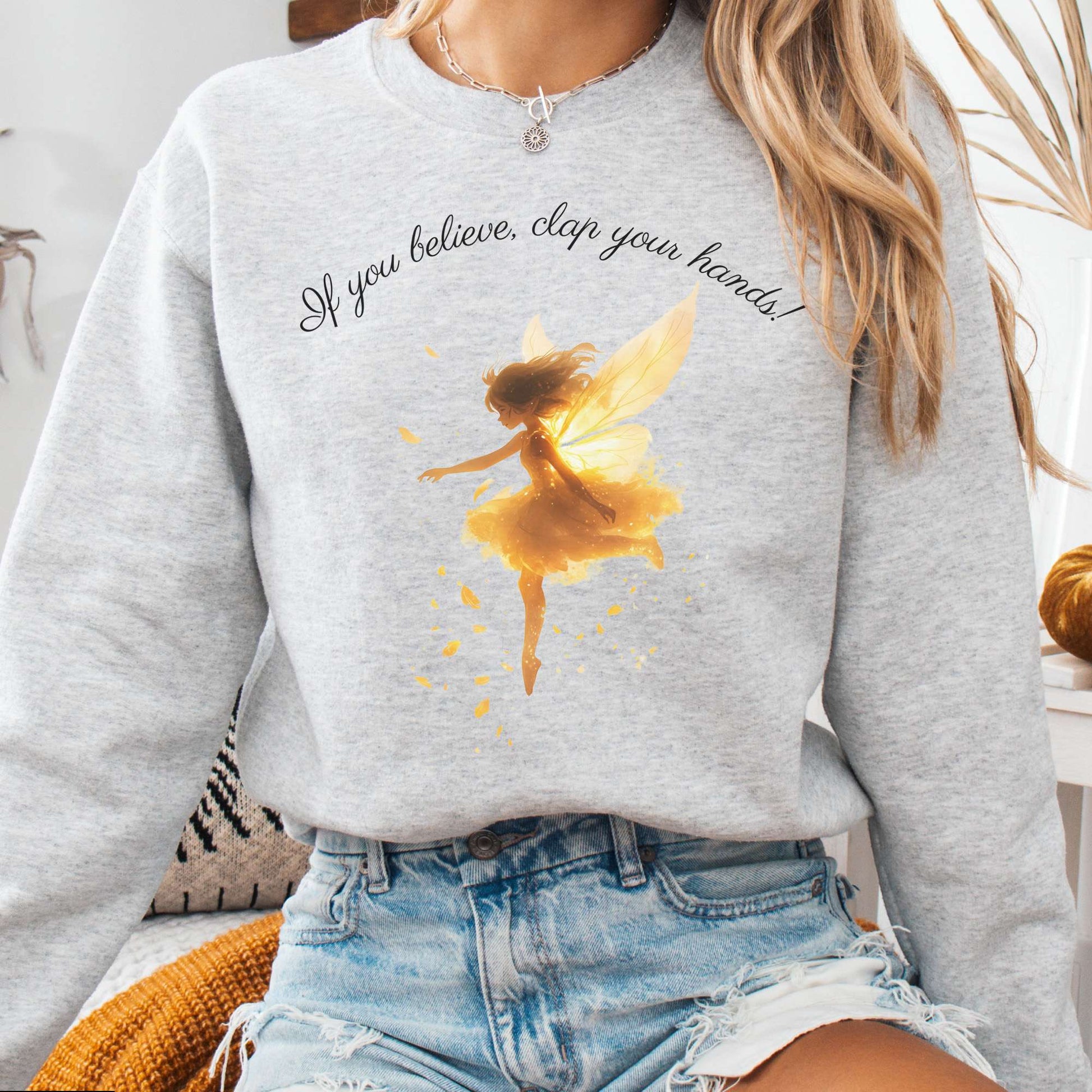 Sweatshirt Ash / S If You Believe Clap Your Hands! Peter Pan Sweatshirt The Mystic Eden