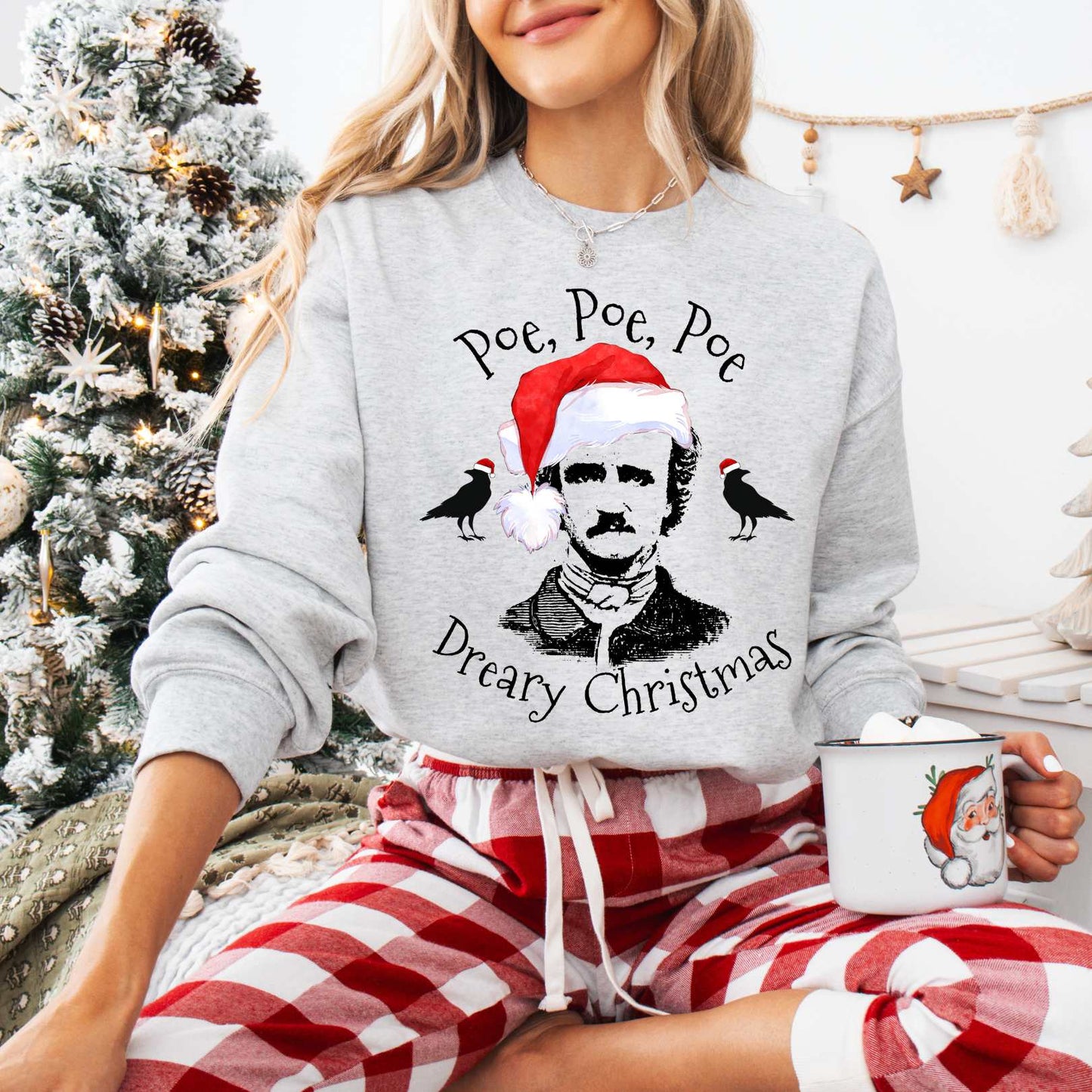 Sweatshirt Ash / S Poe, Poe, Poe - Dreary Christmas Sweatshirt The Mystic Eden