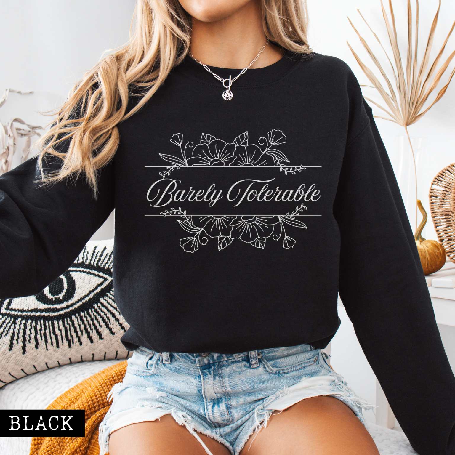 Sweatshirt Black / S Barely Tolerable Floral Jane Austen Bookish Sweatshirt The Mystic Eden