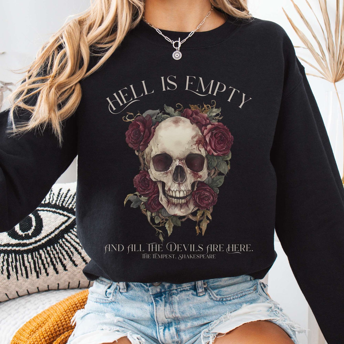 Sweatshirt Black / S Hell Is Empty And All The Devils Are Here Shakespeare Sweatshirt The Mystic Eden