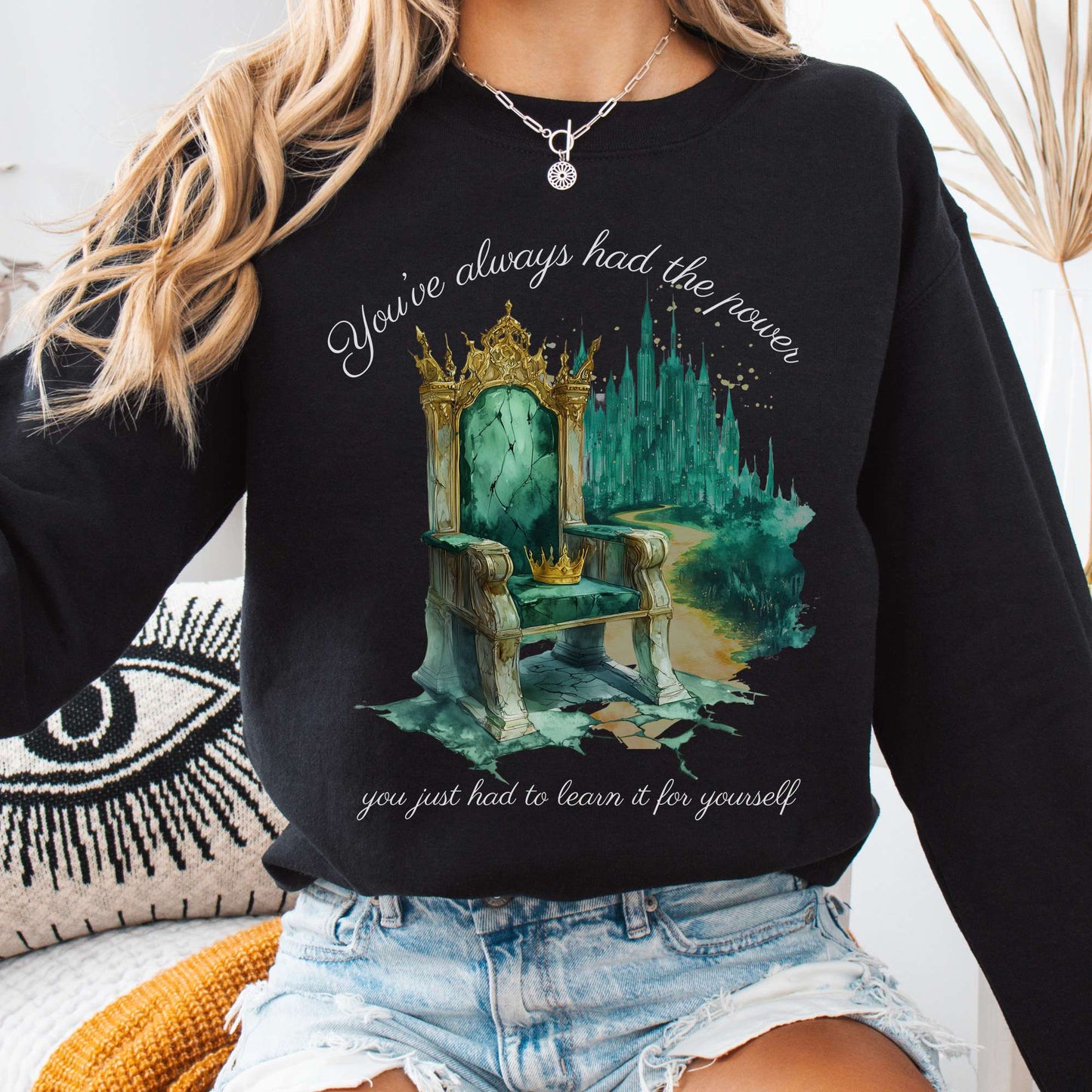 Sweatshirt Black / S You've Always Had The Power Bookish Sweatshirt The Mystic Eden