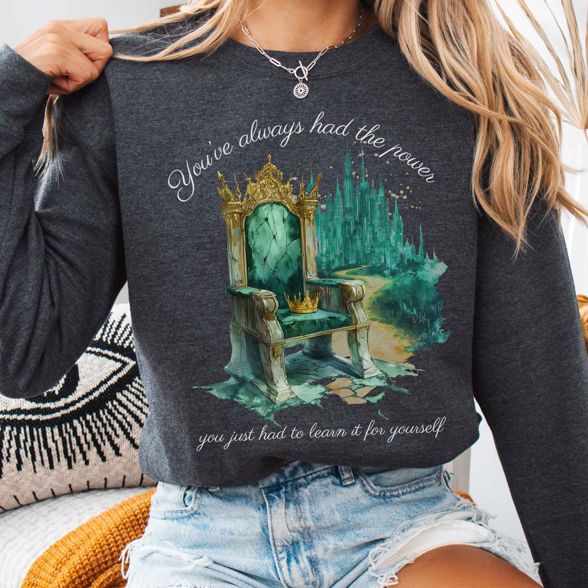 Sweatshirt Dark Heather / S You've Always Had The Power Bookish Sweatshirt The Mystic Eden