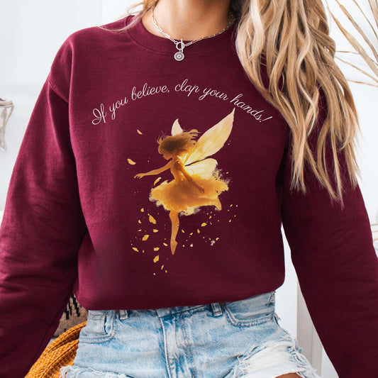 Sweatshirt Maroon / S If You Believe Clap Your Hands! Peter Pan Sweatshirt The Mystic Eden
