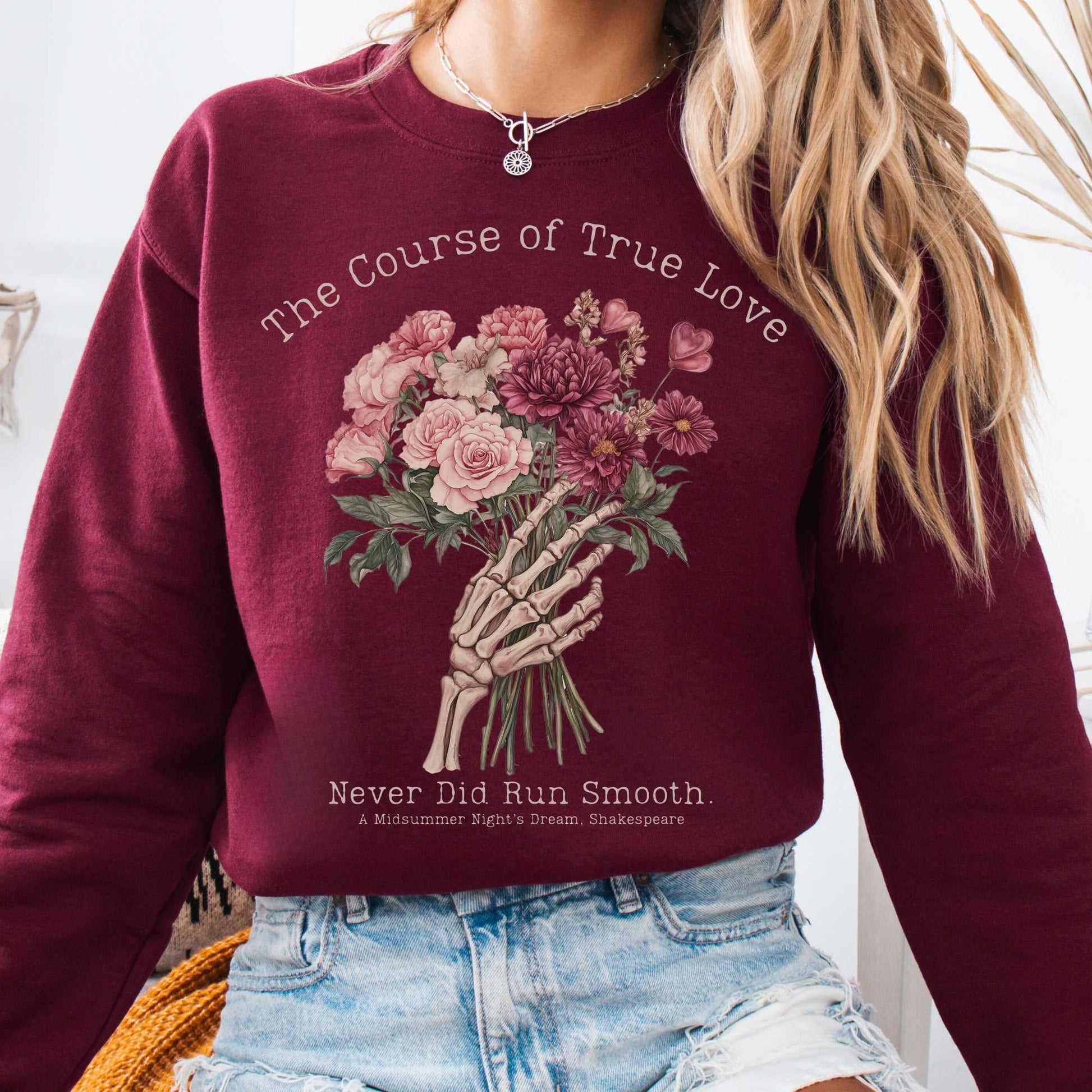 Sweatshirt Maroon / S The Course of True Love Never Run Smooth Shakespeare Sweatshirt The Mystic Eden