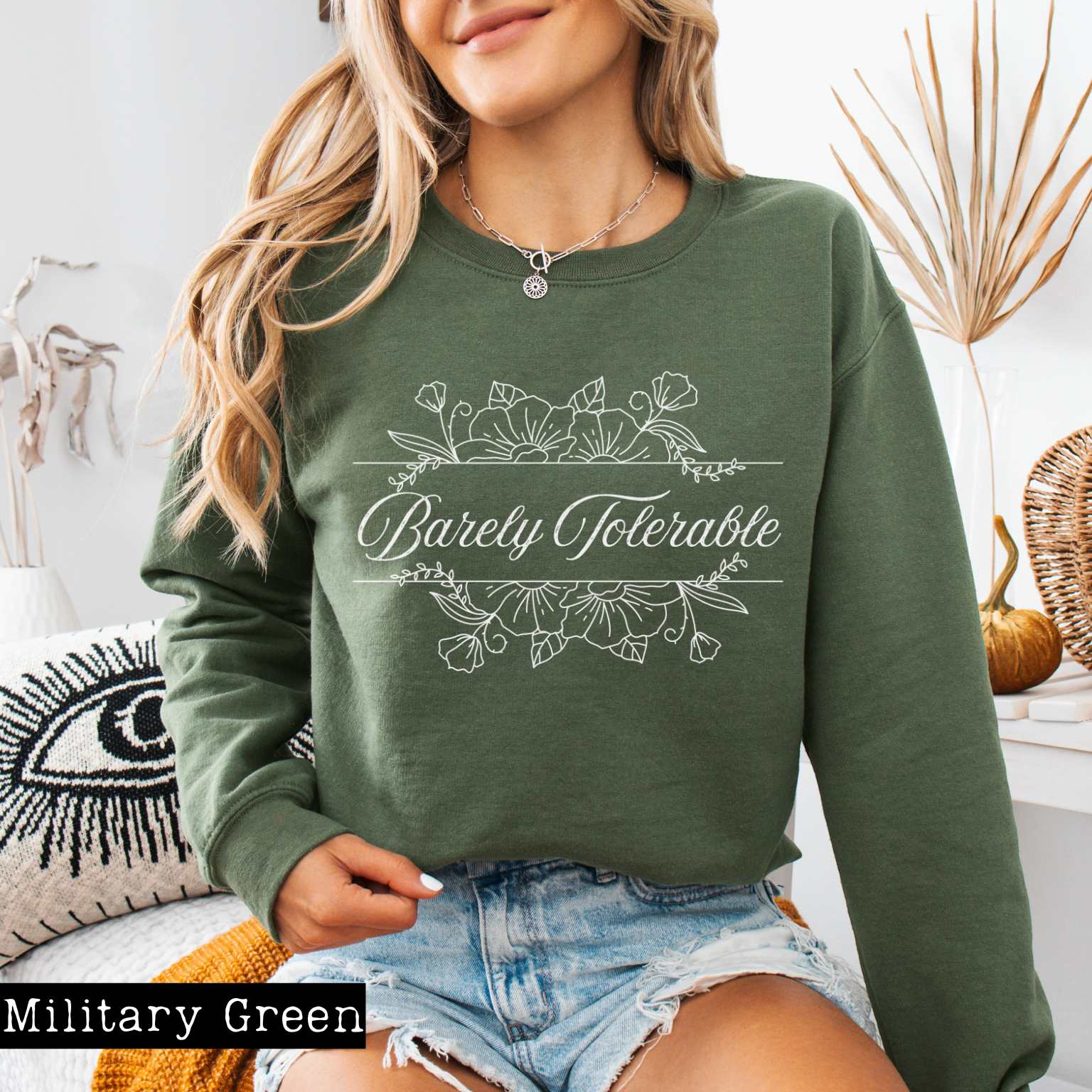 Sweatshirt Military Green / S Barely Tolerable Floral Jane Austen Bookish Sweatshirt The Mystic Eden