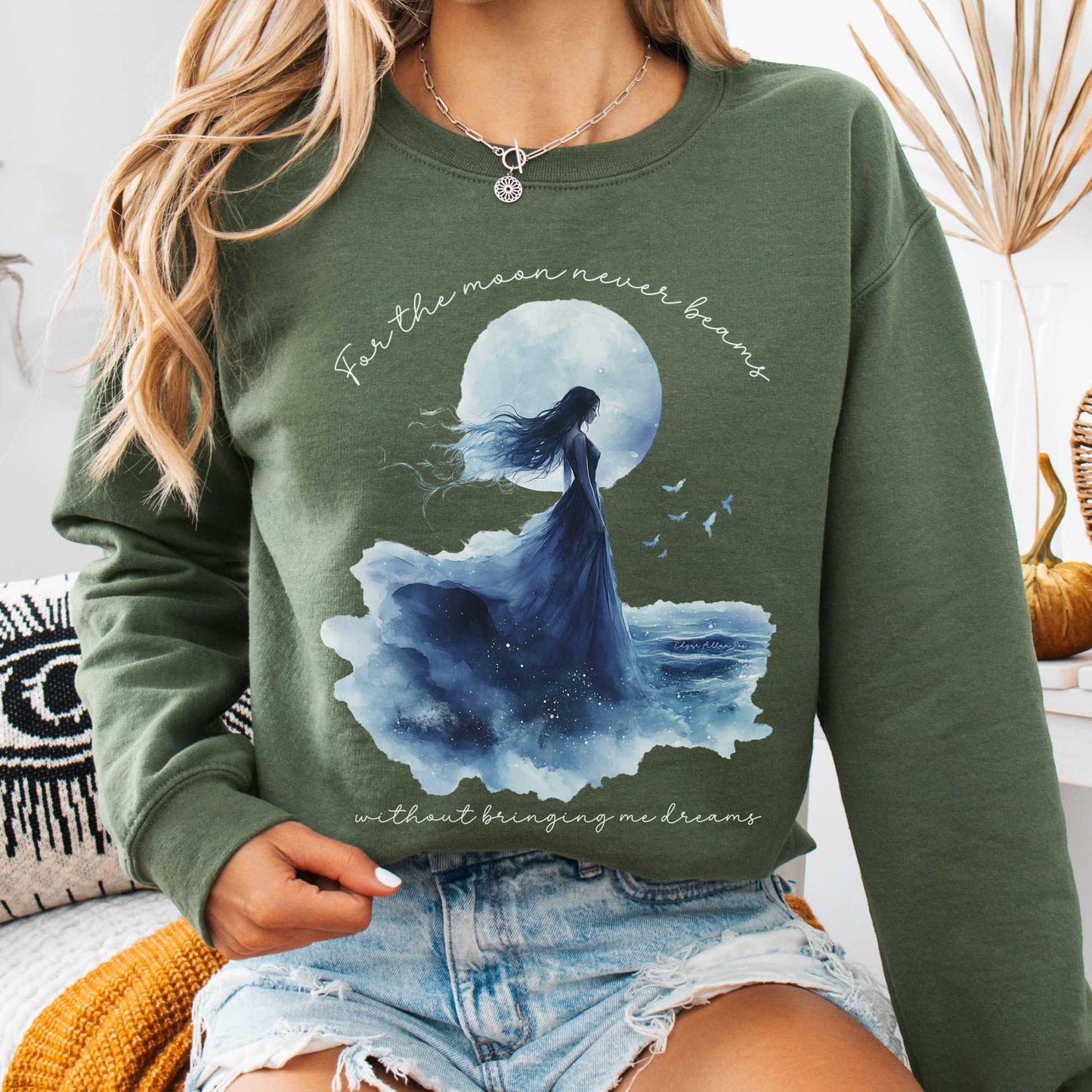 Sweatshirt Military Green / S For the Moon Never Beams Without Bringing Me Dreams Annabel Lee Edgar Allan Poe Sweatshirt The Mystic Eden
