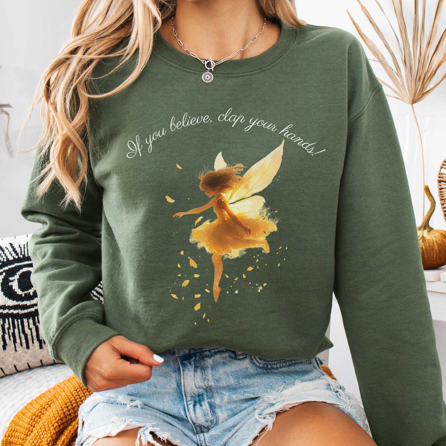 Sweatshirt Military Green / S If You Believe Clap Your Hands! Peter Pan Sweatshirt The Mystic Eden