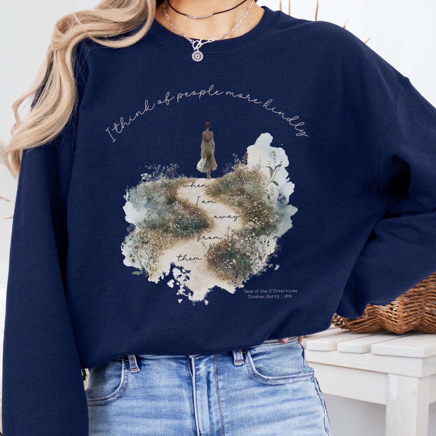 Sweatshirt Navy / S I Think Of People More KindlyWhen I am Away From Them Tess of the D’Urbervilles Sweatshirt The Mystic Eden