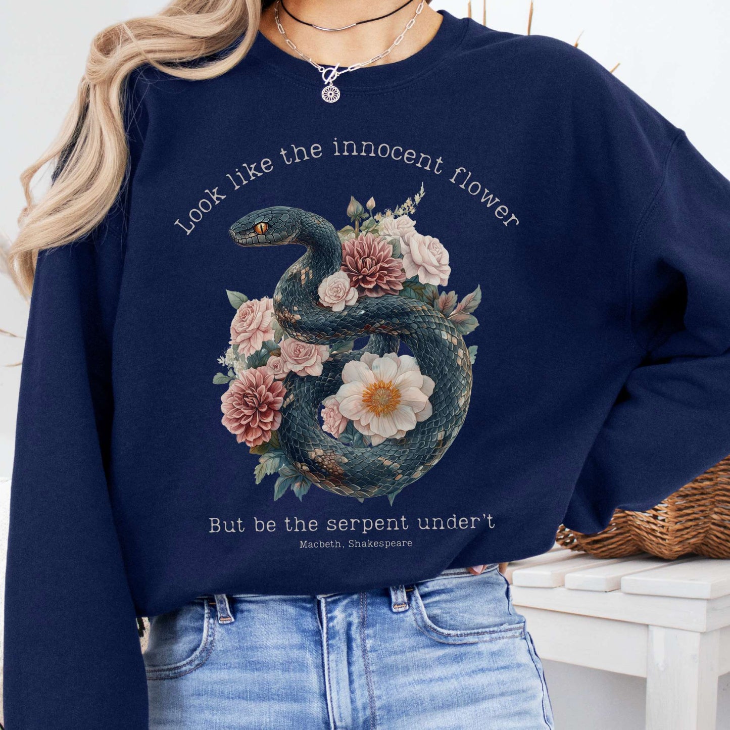 Sweatshirt Navy / S Look Like The Innocent Flower But Be The Serpent Under't Shakespeare Sweatshirt The Mystic Eden