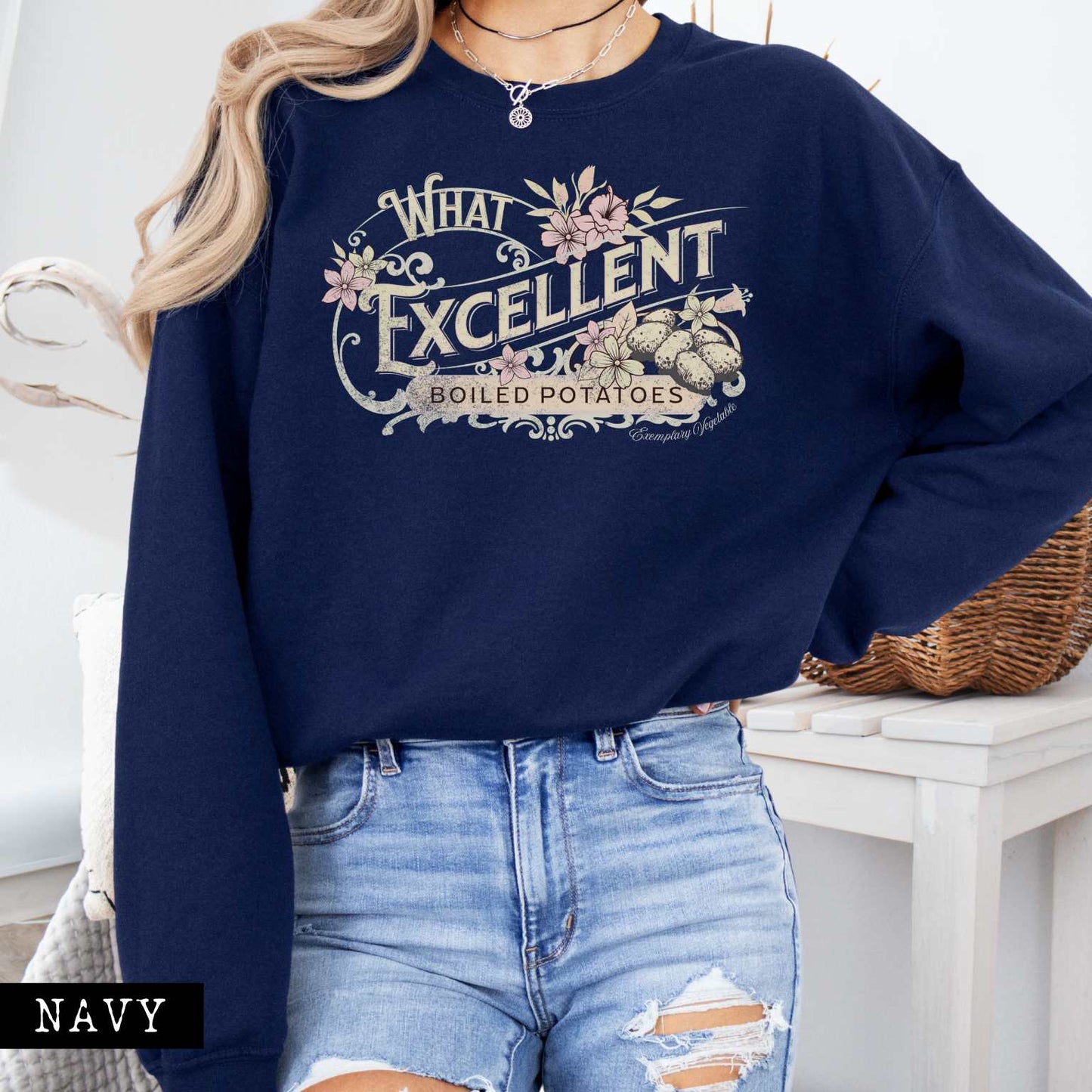 Sweatshirt Navy / S What Excellent Boiled Potatoes Pride and Prejudice - Jane Austen Sweatshirt The Mystic Eden