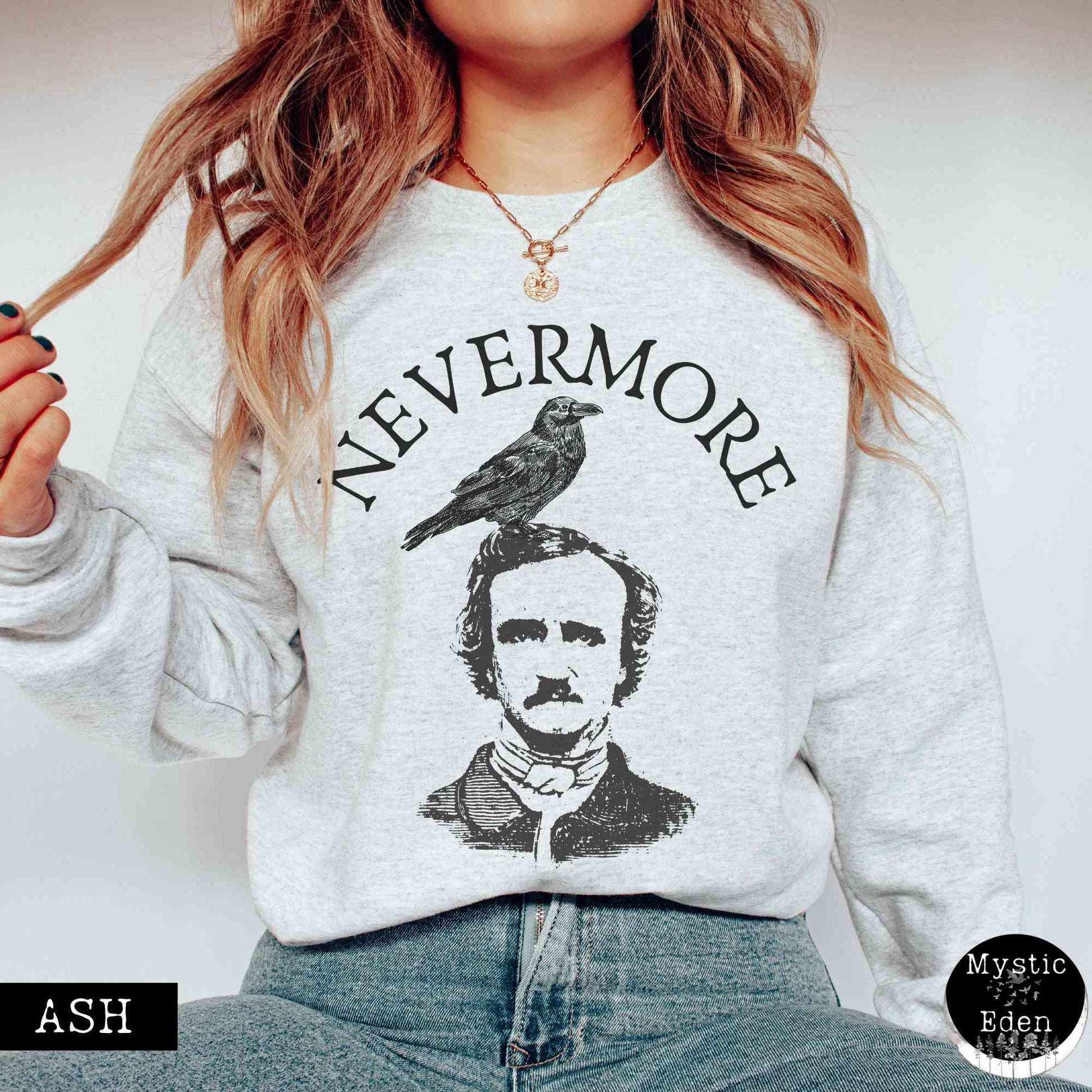 Sweatshirt S / Ash Edgar Allan Poe Nevermore Sweatshirt The Mystic Eden