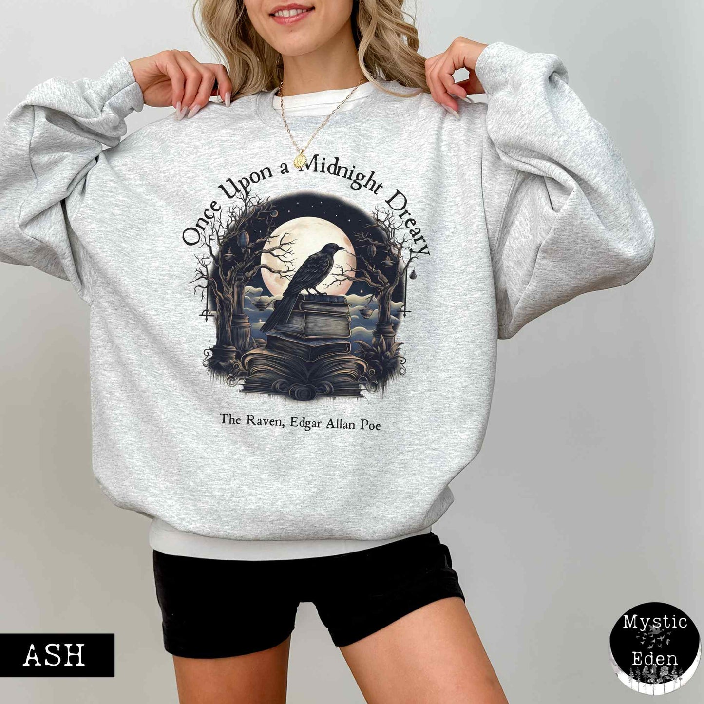Sweatshirt S / Ash Edgar Allan Poe Sweatshirt - Once upon a midnight dreary The Mystic Eden