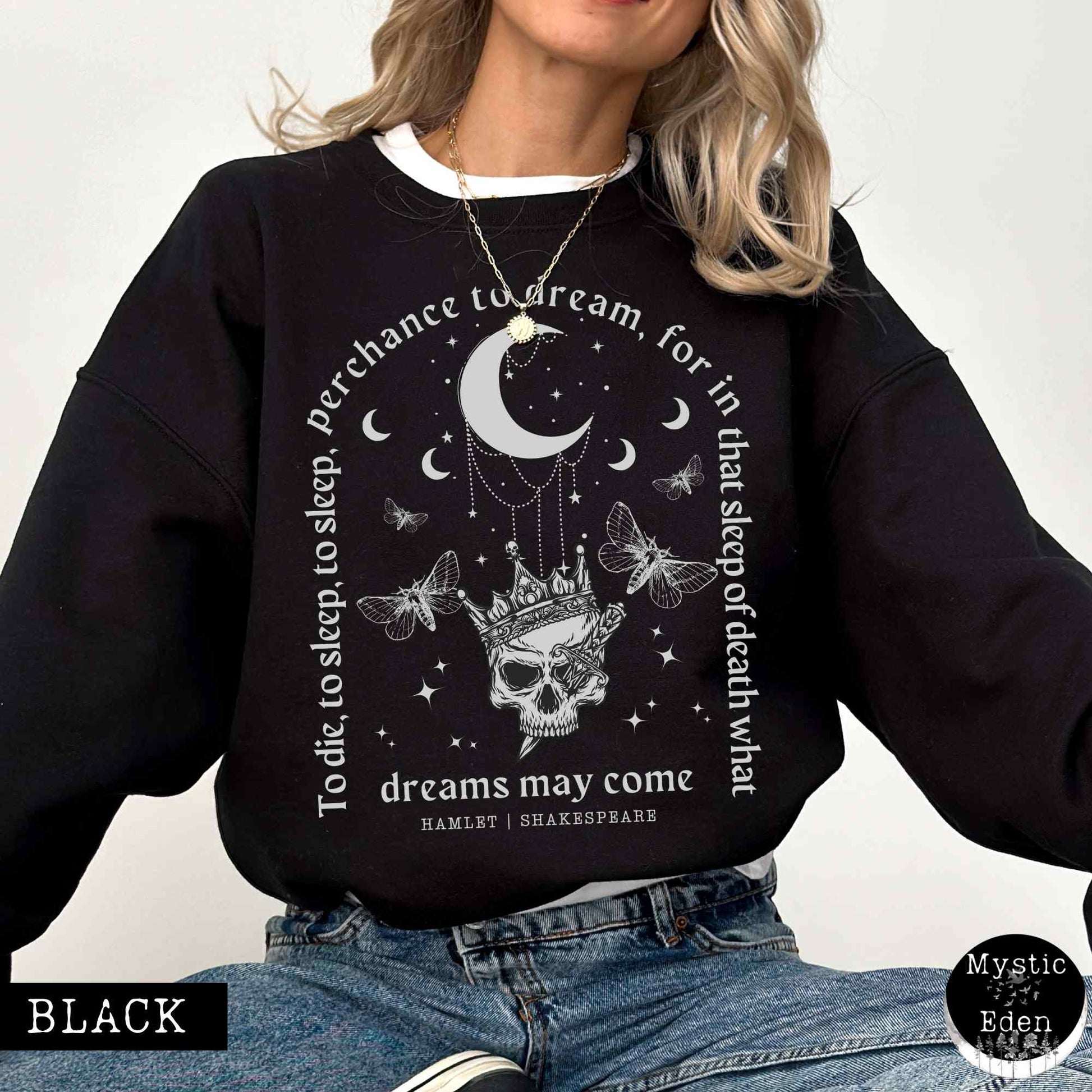 Sweatshirt S / Black Hamlet Shakespeare Sweatshirt Dark Academia The Mystic Eden