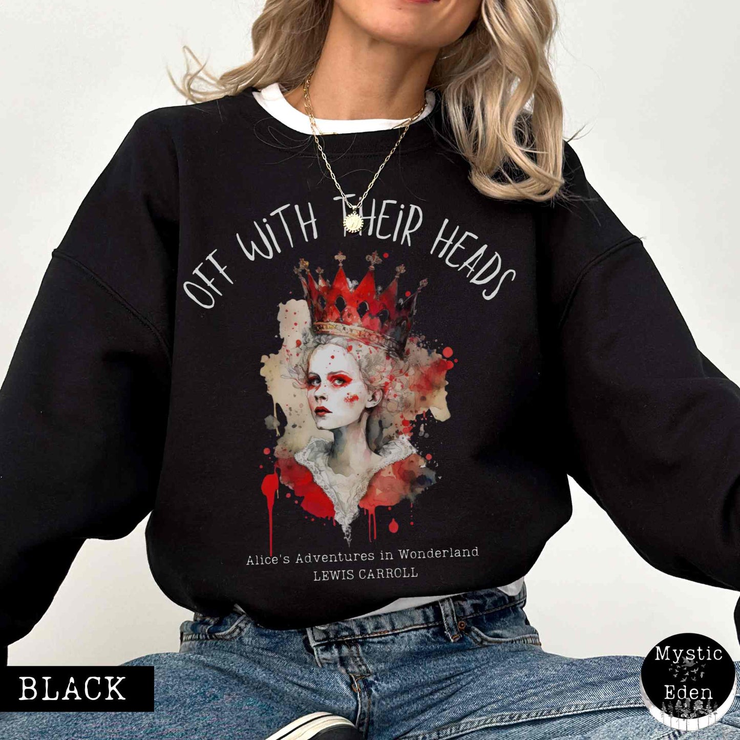 Sweatshirt S / Black Red Queen Alice in wonderland Sweatshirt The Mystic Eden