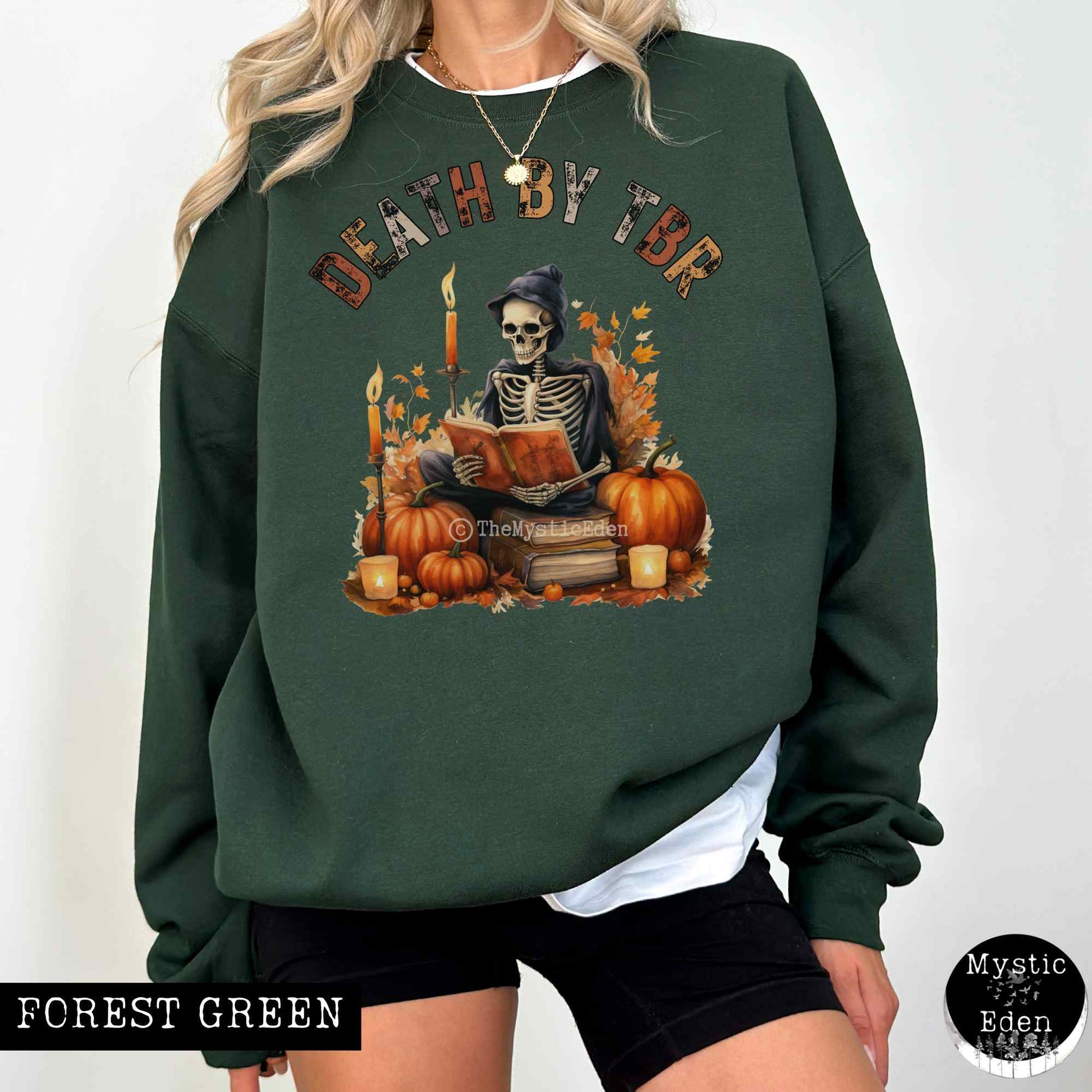 Sweatshirt S / Forest Green Death by TBR Bookish Sweatshirt The Mystic Eden