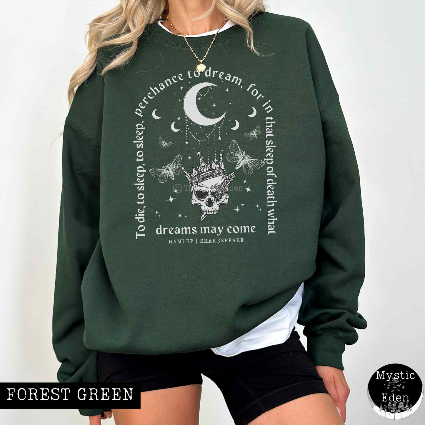 Sweatshirt S / Forest Green Hamlet Shakespeare Sweatshirt Dark Academia The Mystic Eden