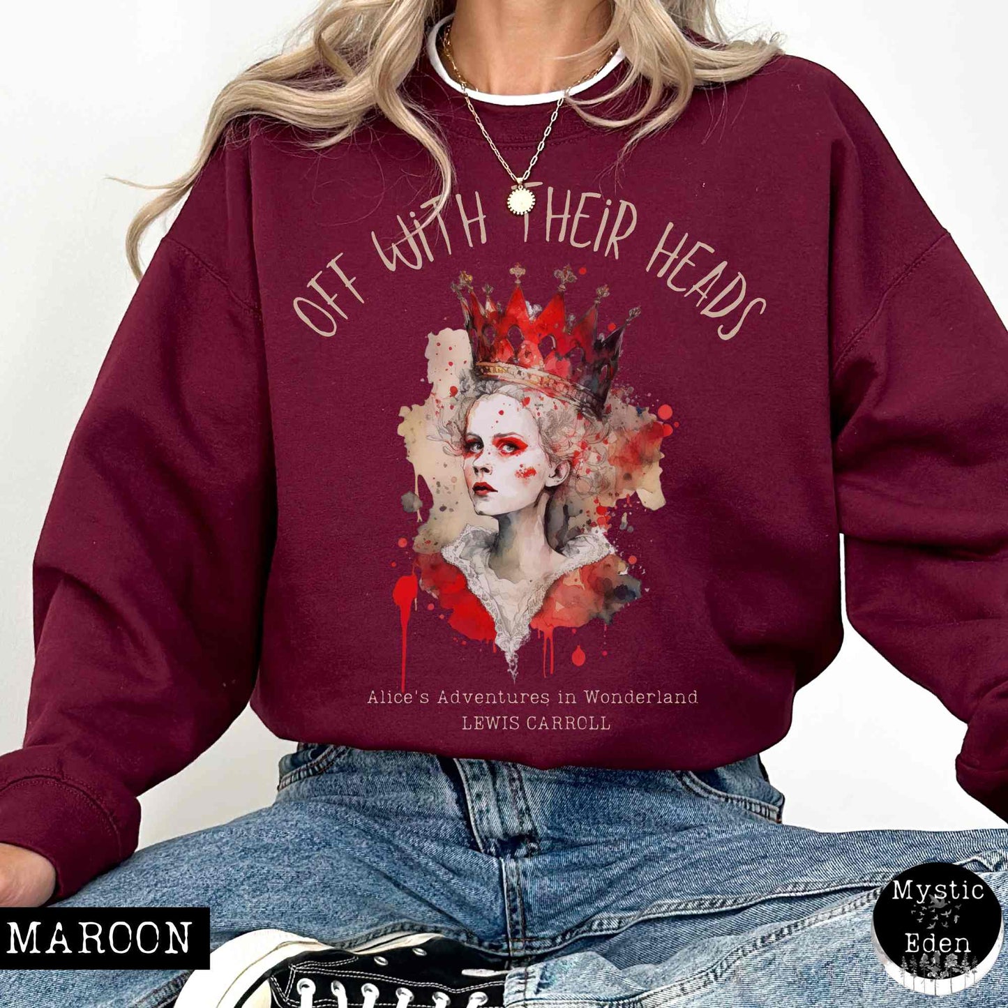 Sweatshirt S / Maroon Red Queen Alice in wonderland Sweatshirt The Mystic Eden
