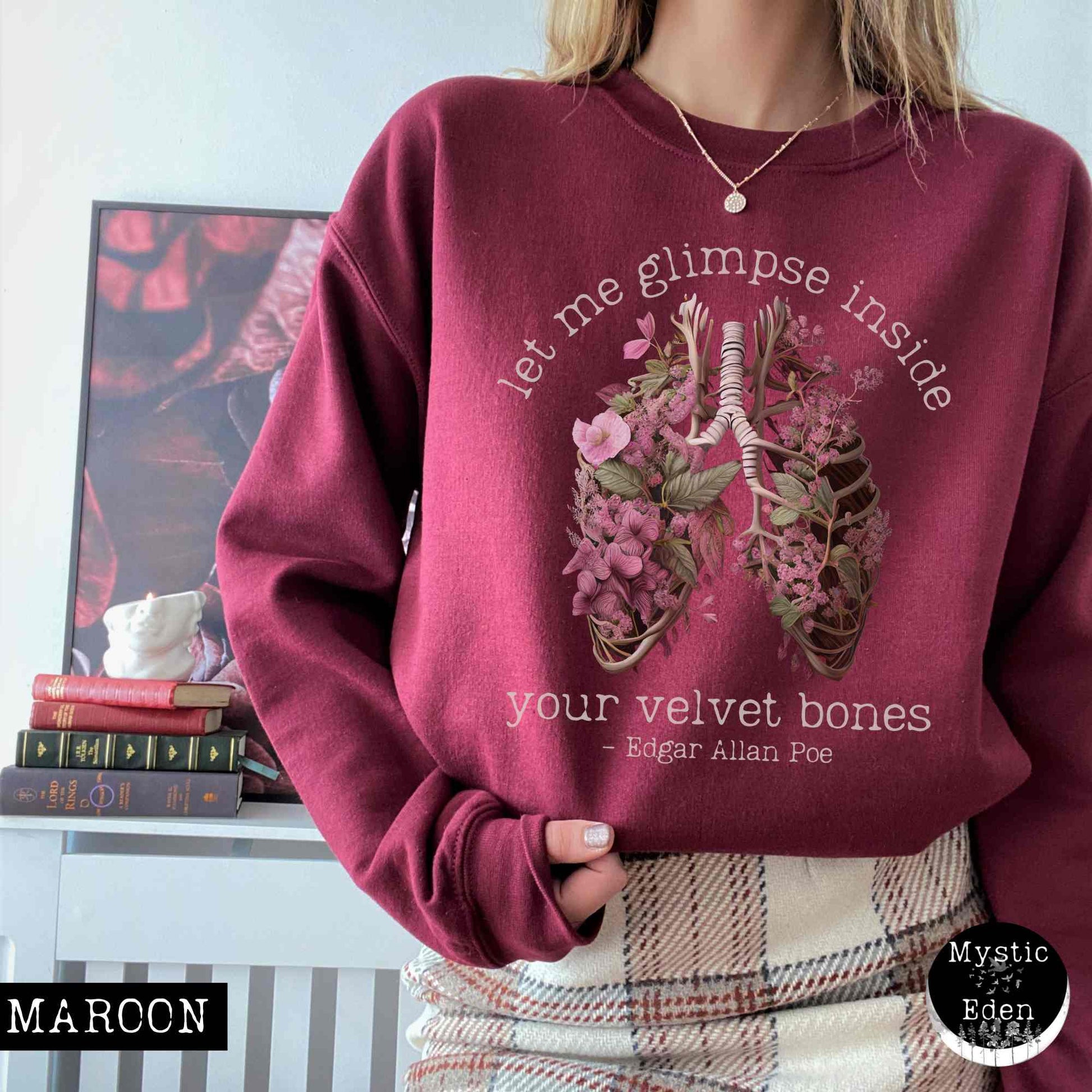 Sweatshirt S / Maroon Vintage Edgar Allan Poe sweatshirt - Let me glimpse inside your velvet bones The Mystic Eden