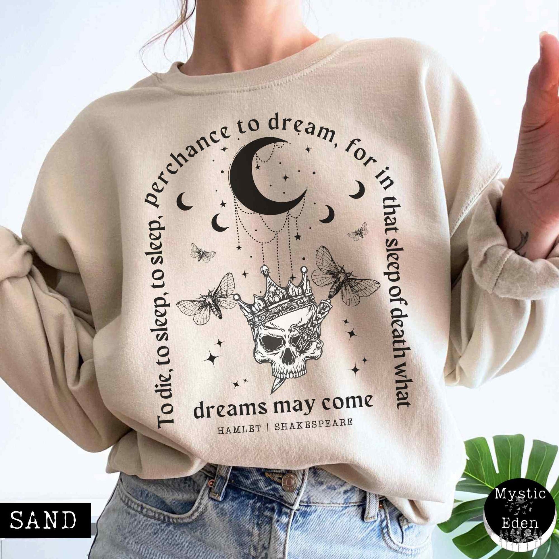 Sweatshirt S / Sand Hamlet Shakespeare Sweatshirt Dark Academia The Mystic Eden