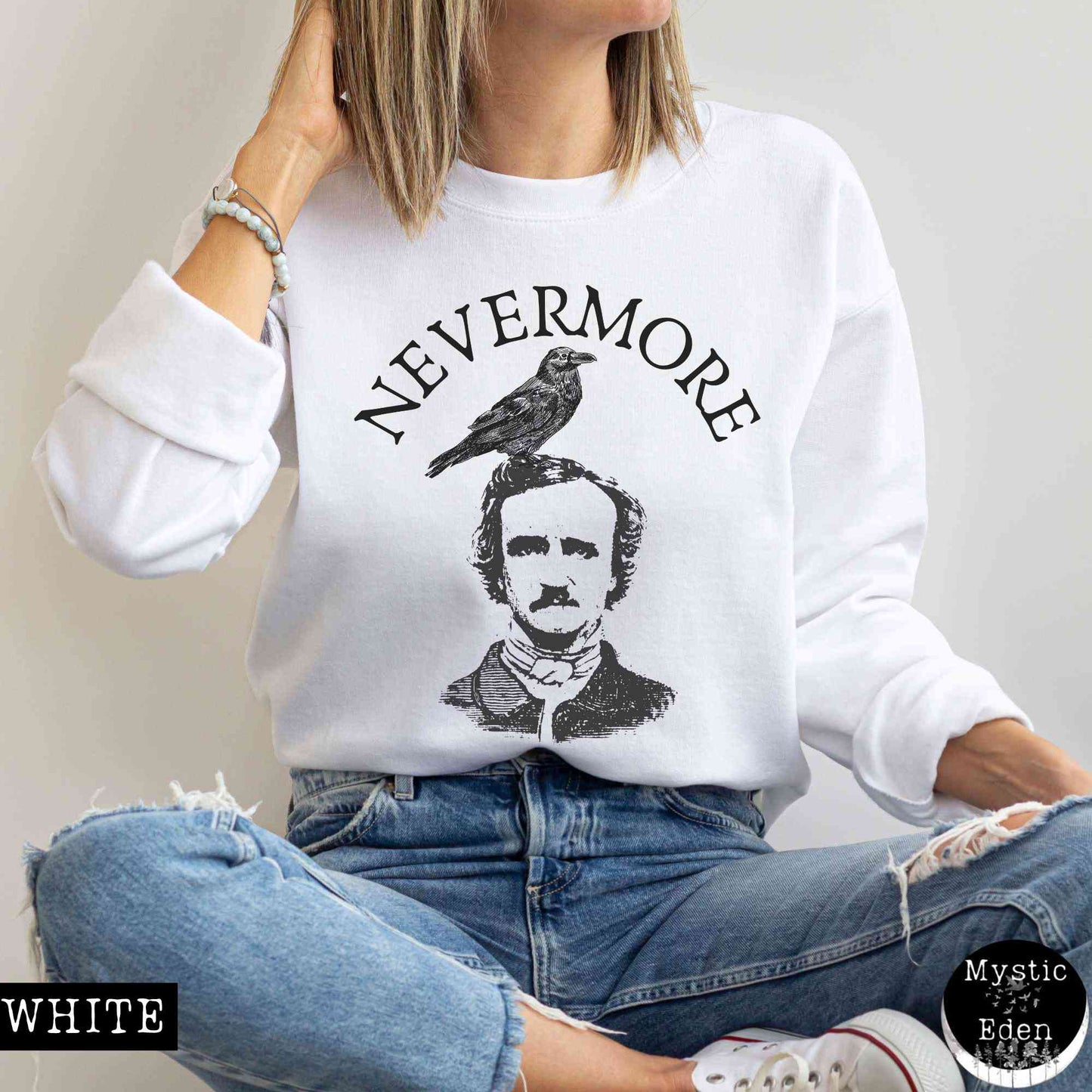Sweatshirt S / White Edgar Allan Poe Nevermore Sweatshirt The Mystic Eden