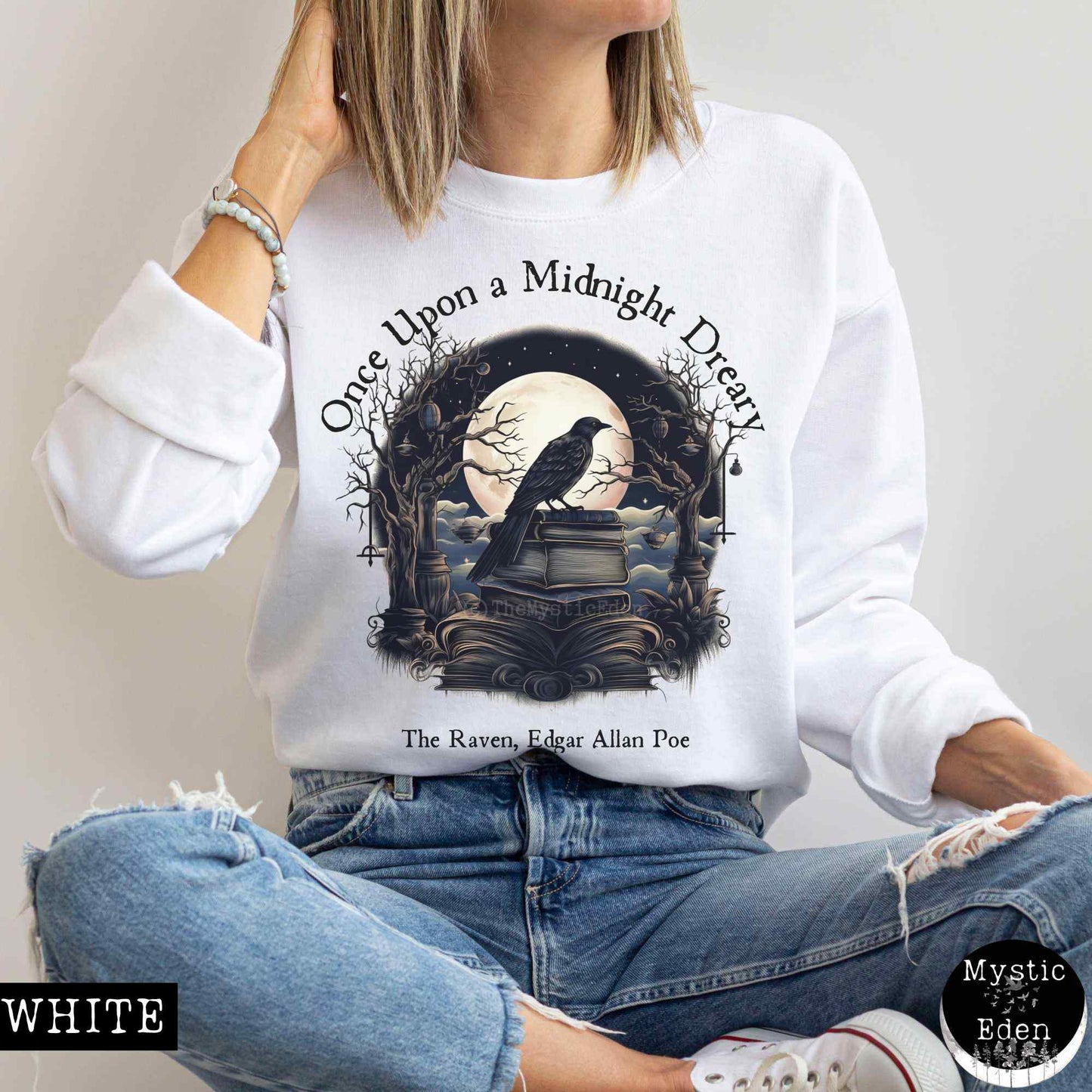 Sweatshirt S / White Edgar Allan Poe Sweatshirt - Once upon a midnight dreary The Mystic Eden