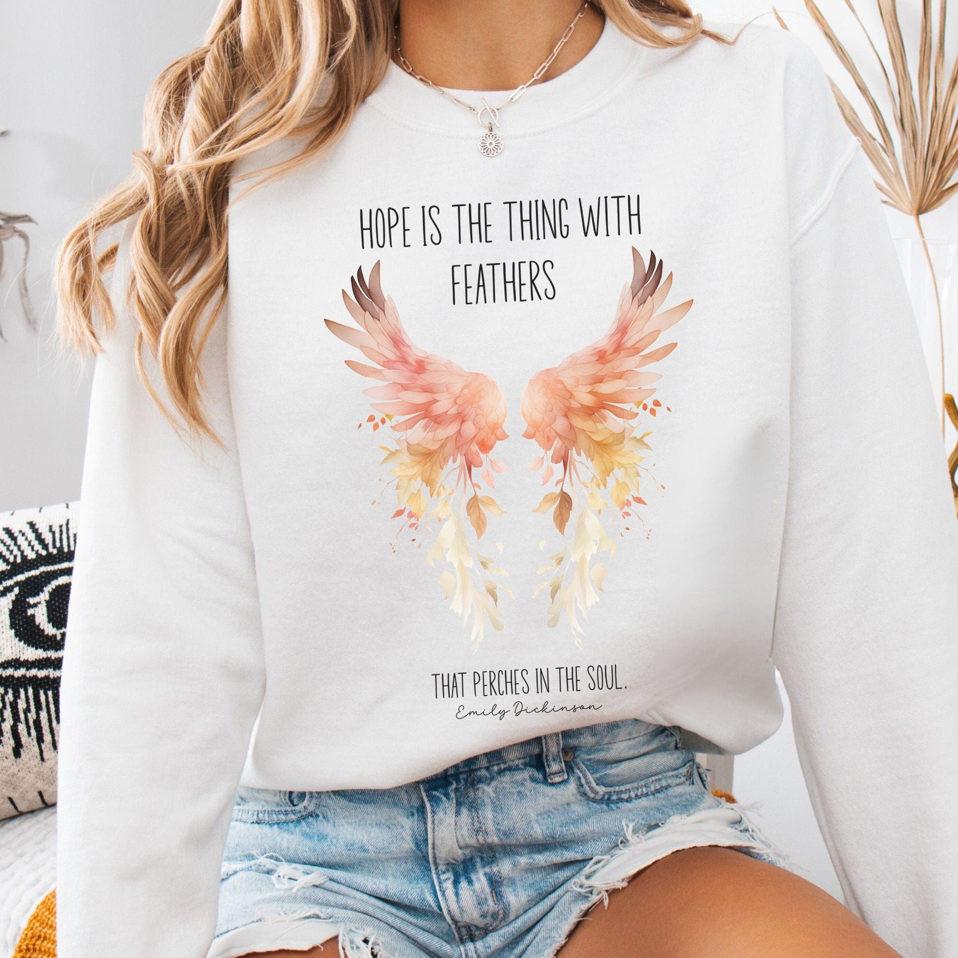 Sweatshirt S / White Hope is the Thing With Feathers Emily Dickinson Sweatshirt – Literary Wings Tee The Mystic Eden
