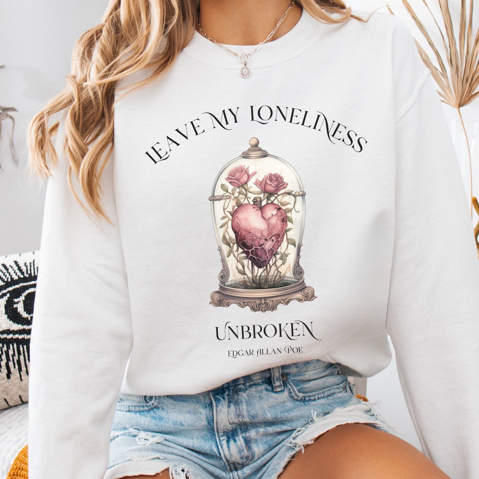 Sweatshirt S / White Leave My Loneliness Unbroken Sweatshirt β Poe Gothic Romance Tee The Mystic Eden