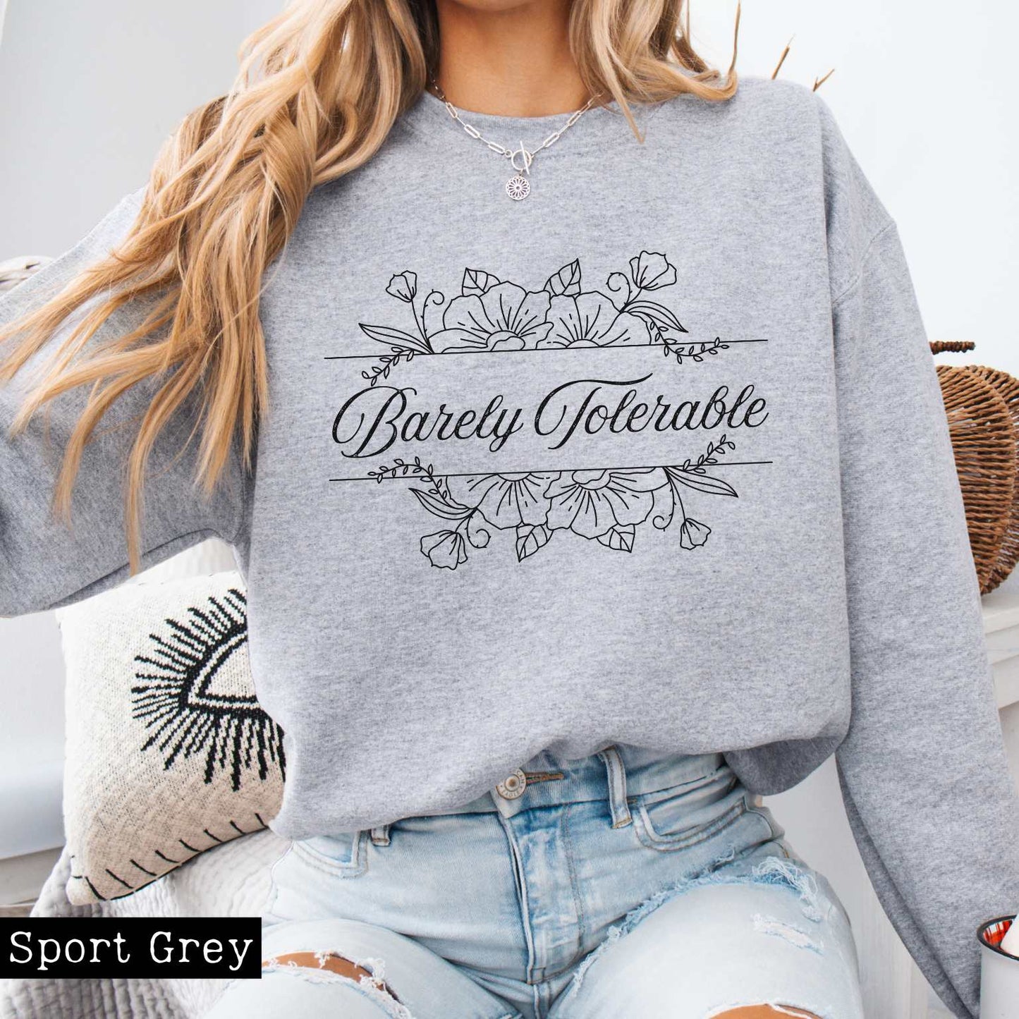 Sweatshirt Sport Grey / S Barely Tolerable Floral Jane Austen Bookish Sweatshirt The Mystic Eden