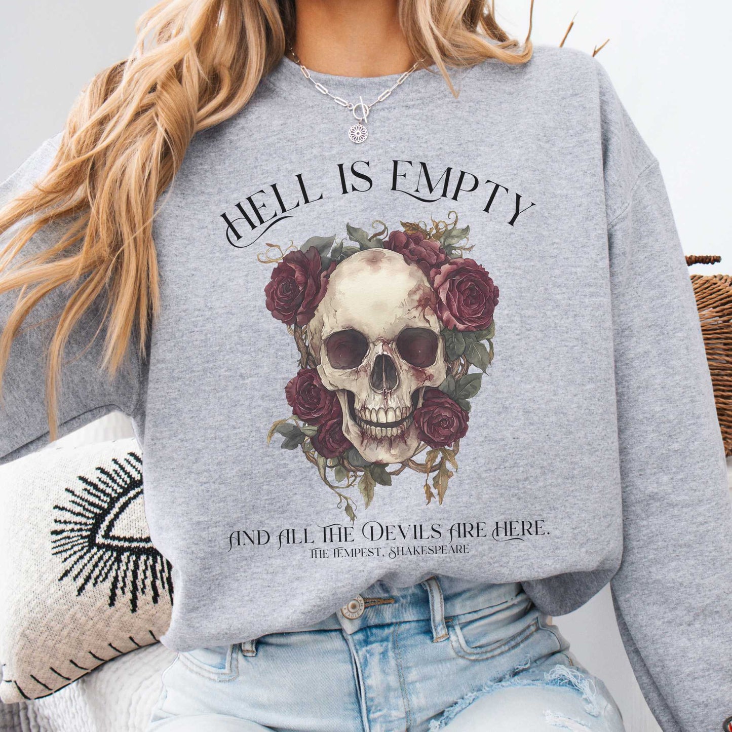 Sweatshirt Sport Grey / S Hell Is Empty And All The Devils Are Here Shakespeare Sweatshirt The Mystic Eden