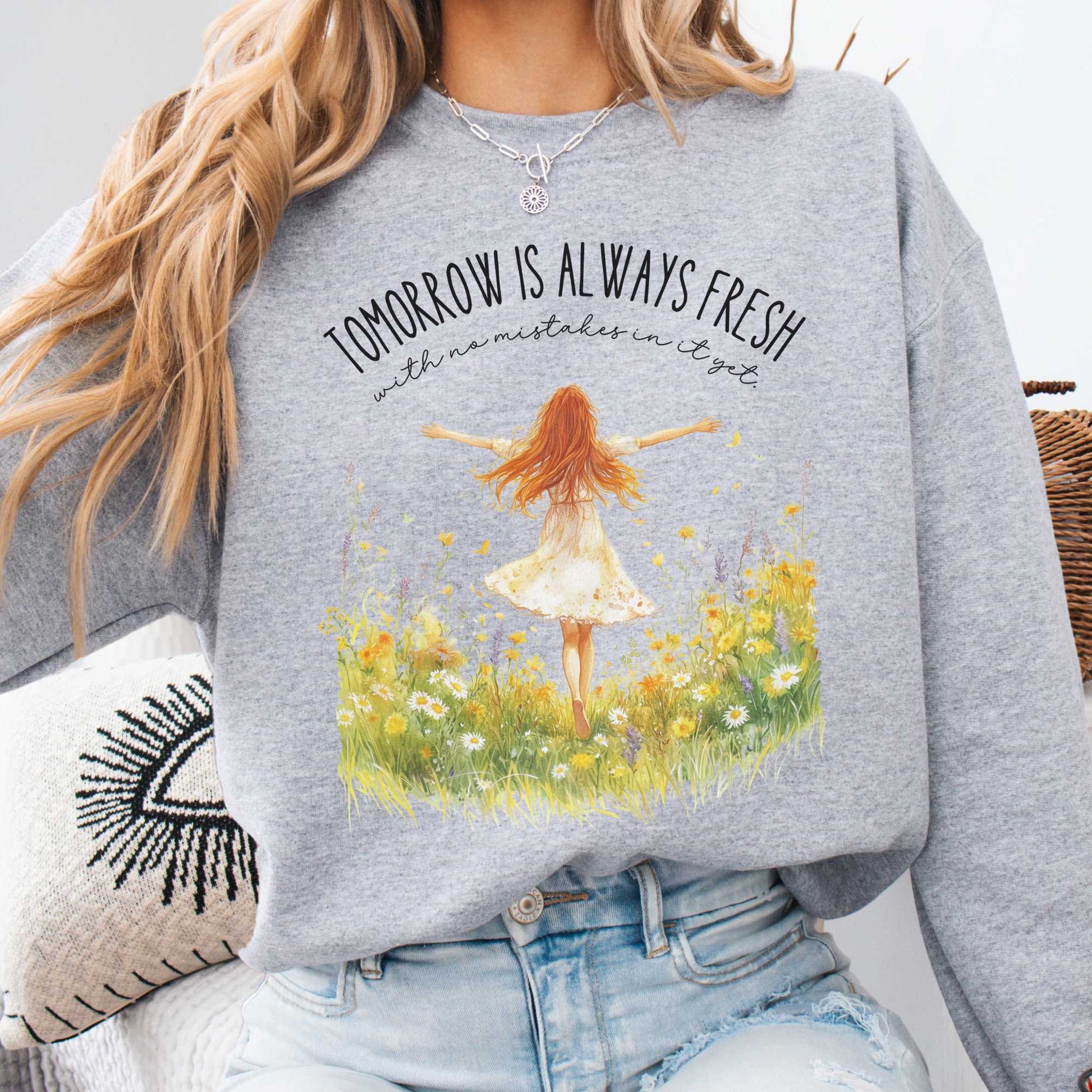 Sweatshirt Sport Grey / S Tomorrow Is Always Fresh With No Mistakes In it Anne of Green Gables Sweatshirt The Mystic Eden