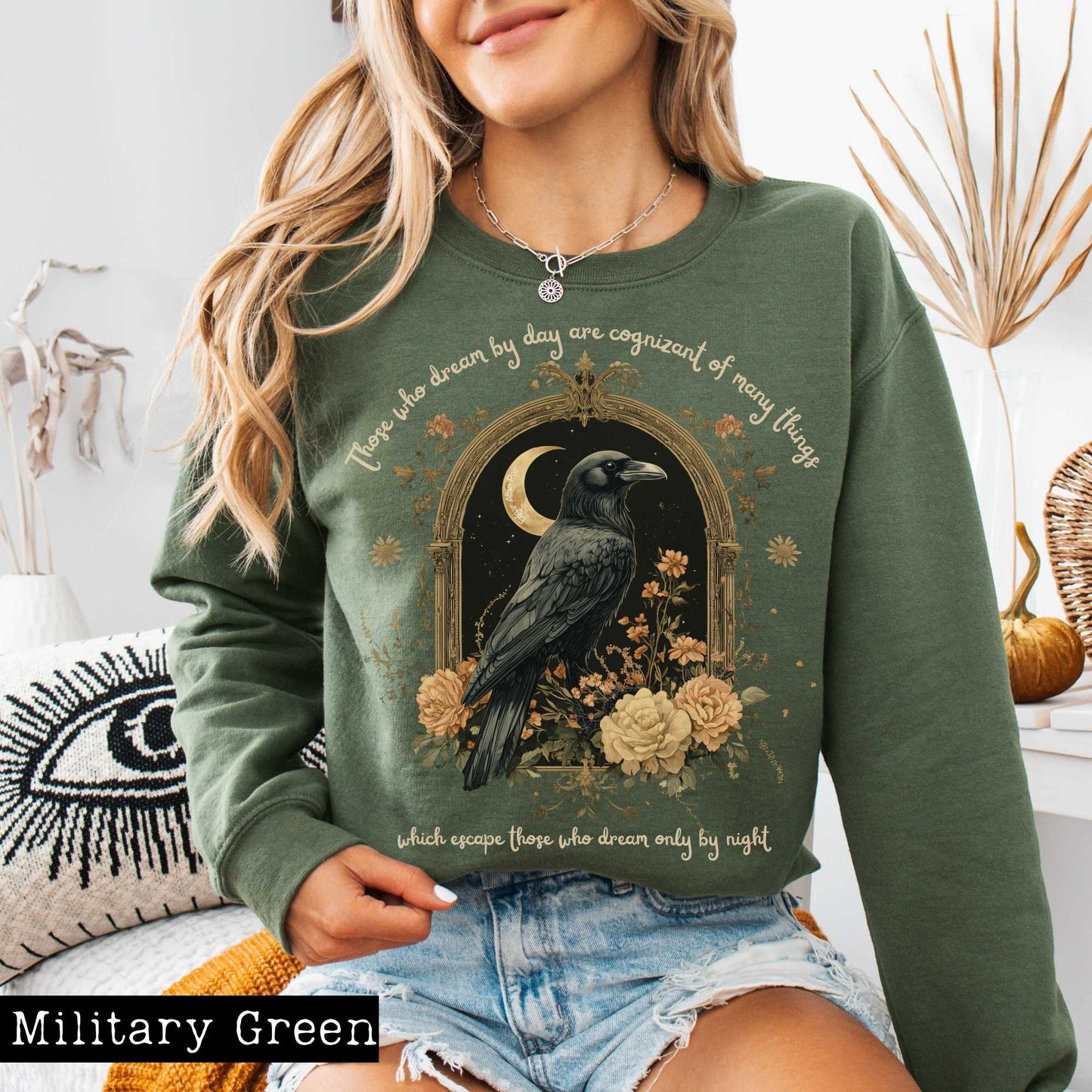 Sweatshirt Those Who Dream During The Day Edgar Allan Poe Sweatshirt The Mystic Eden