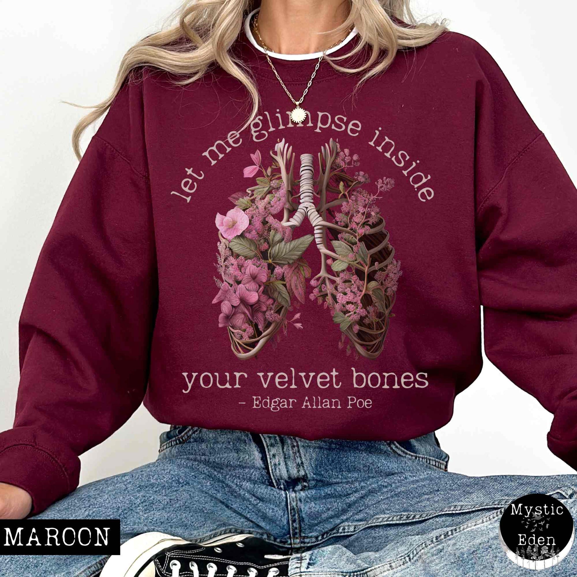 Sweatshirt Vintage Edgar Allan Poe sweatshirt - Let me glimpse inside your velvet bones The Mystic Eden