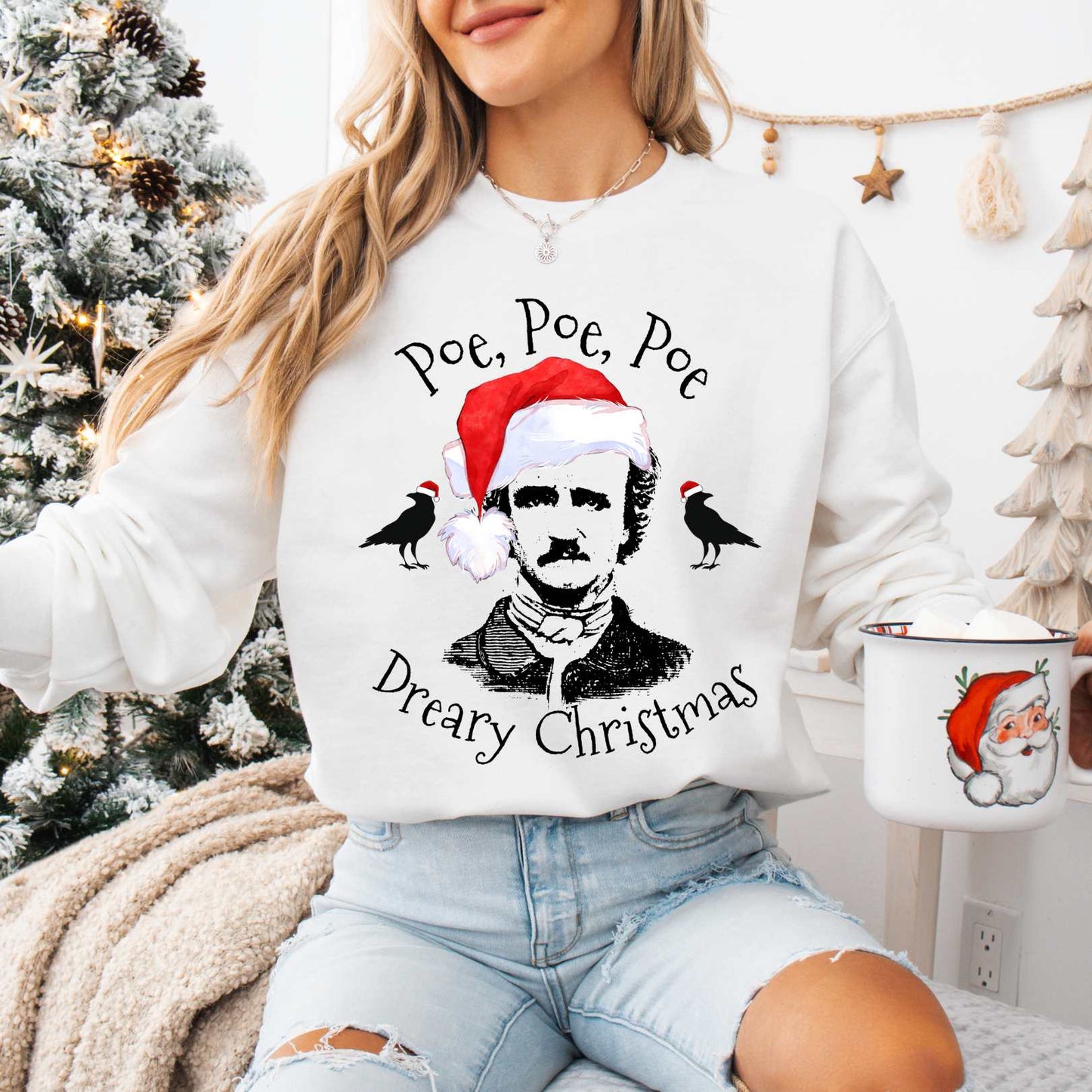Sweatshirt White / S Poe, Poe, Poe - Dreary Christmas Sweatshirt The Mystic Eden