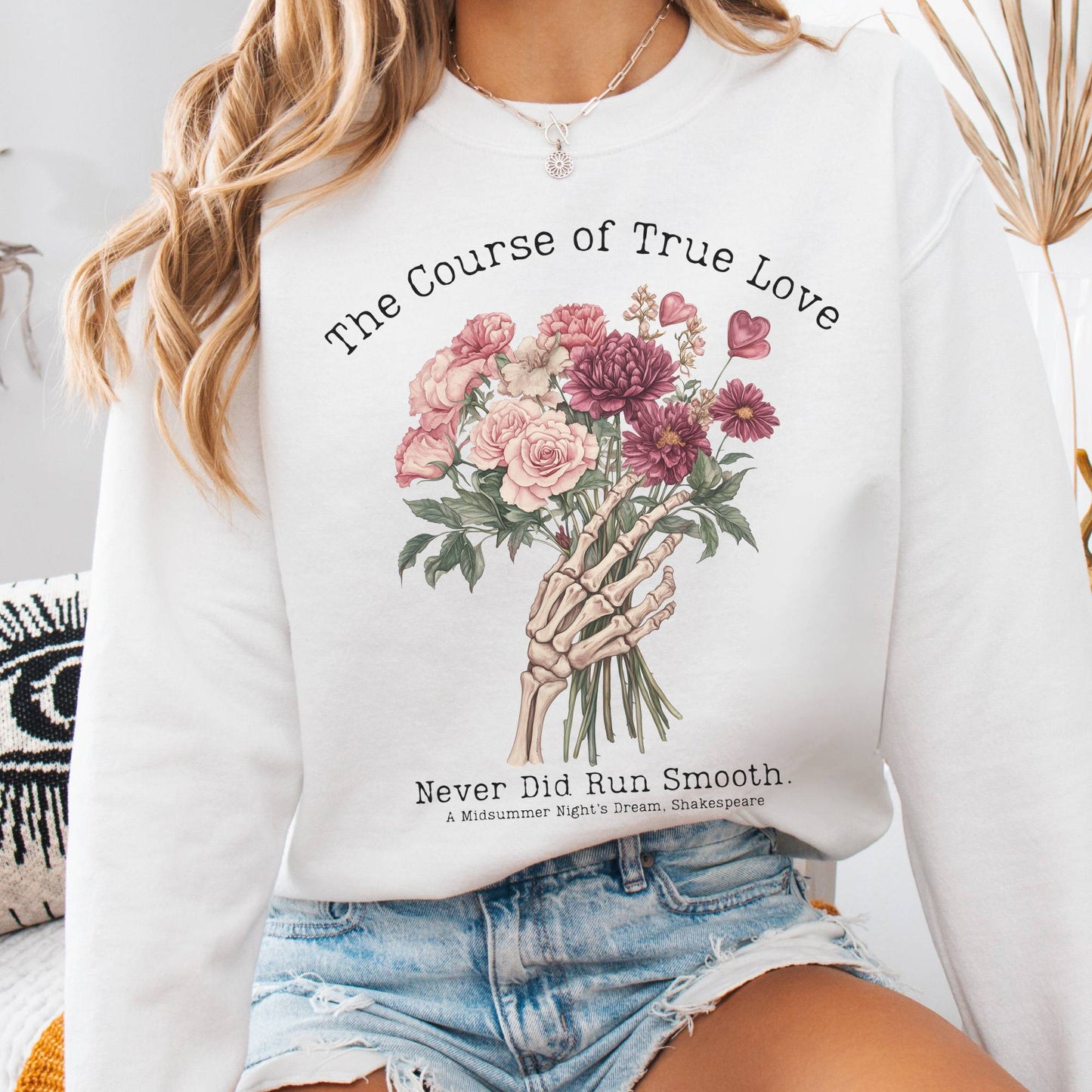 Sweatshirt White / S The Course of True Love Never Run Smooth Shakespeare Sweatshirt The Mystic Eden
