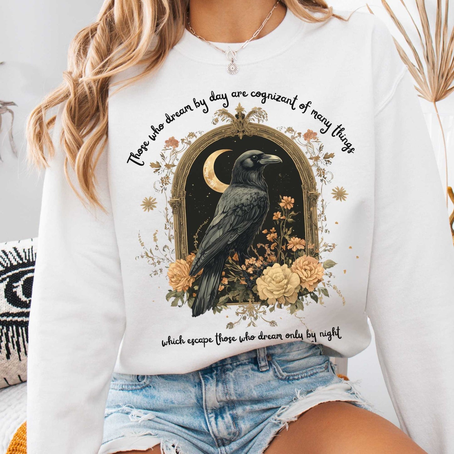 Sweatshirt White / S Those Who Dream During The Day Edgar Allan Poe Sweatshirt The Mystic Eden