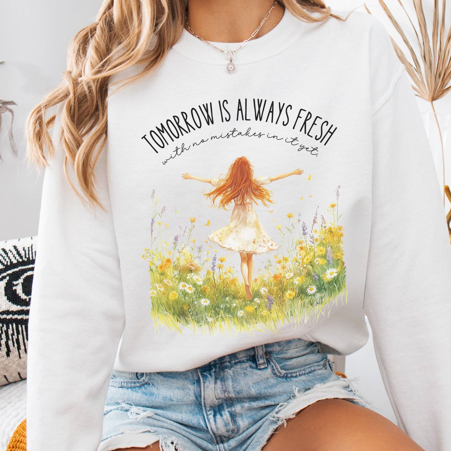Sweatshirt White / S Tomorrow Is Always Fresh With No Mistakes In it Anne of Green Gables Sweatshirt The Mystic Eden