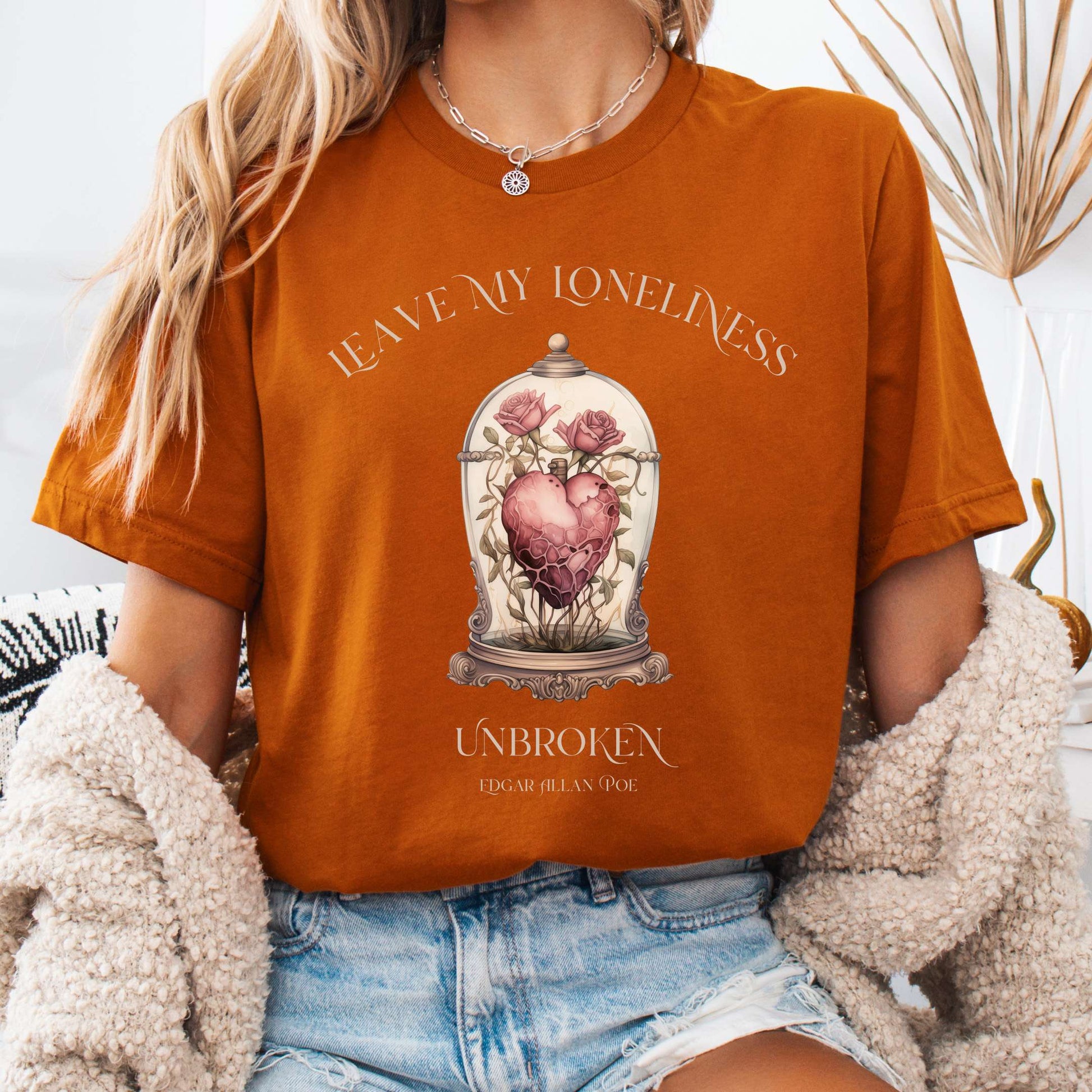 T-Shirt Autumn / S Leave My Loneliness Unbroken Bella + Canvas Tee – Poe Gothic Romance Tee The Mystic Eden