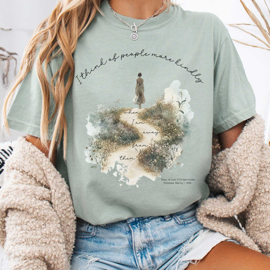 T-Shirt Bay / S I Think Of People More Kindly When I am Away From them - Tess of the D'Urbervilles Shirt The Mystic Eden