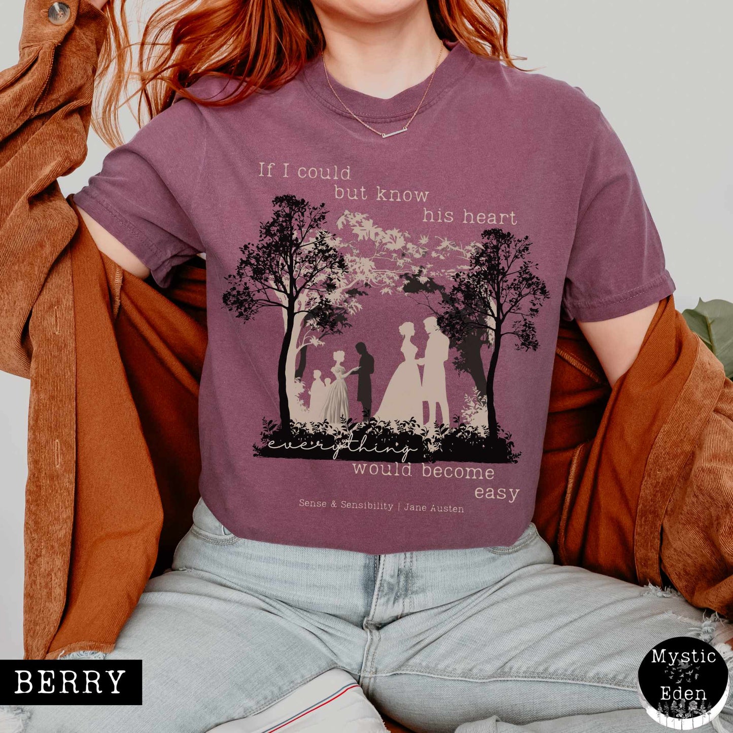 T-Shirt Berry / S If I Could But Know His Heart - Jane Austen shirt The Mystic Eden