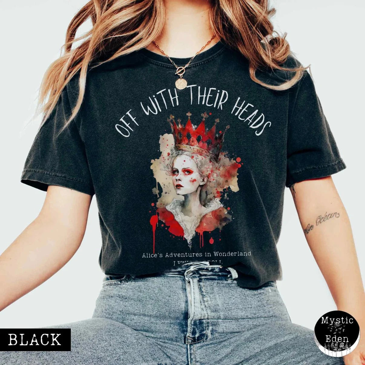 T-Shirt Black / S Off With Their Heads - Lewis Caroll's Queen of Hearts The Mystic Eden
