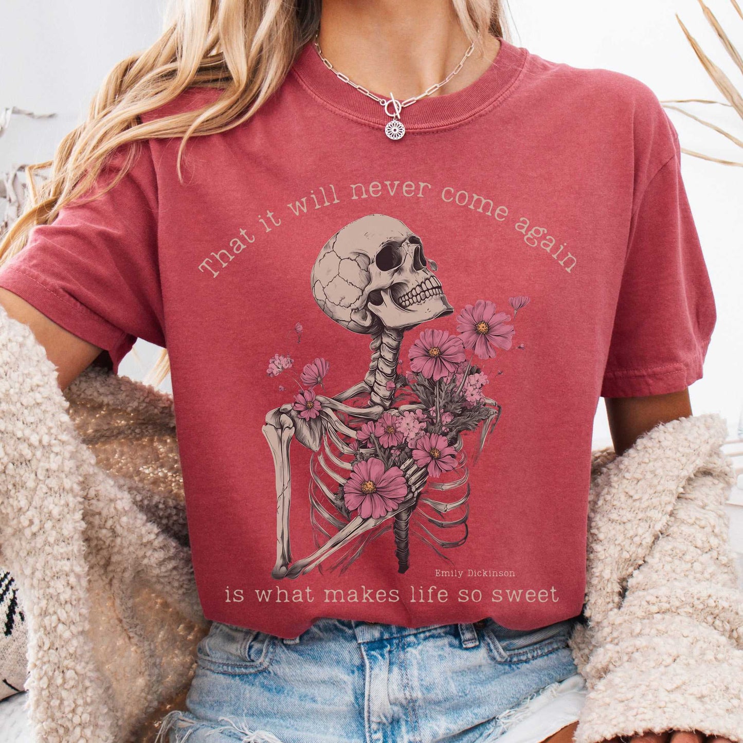 T-Shirt Crimson / S That It Will Never Come Again Is What Makes Life So Sweet - Emily Dickinson Shirt The Mystic Eden